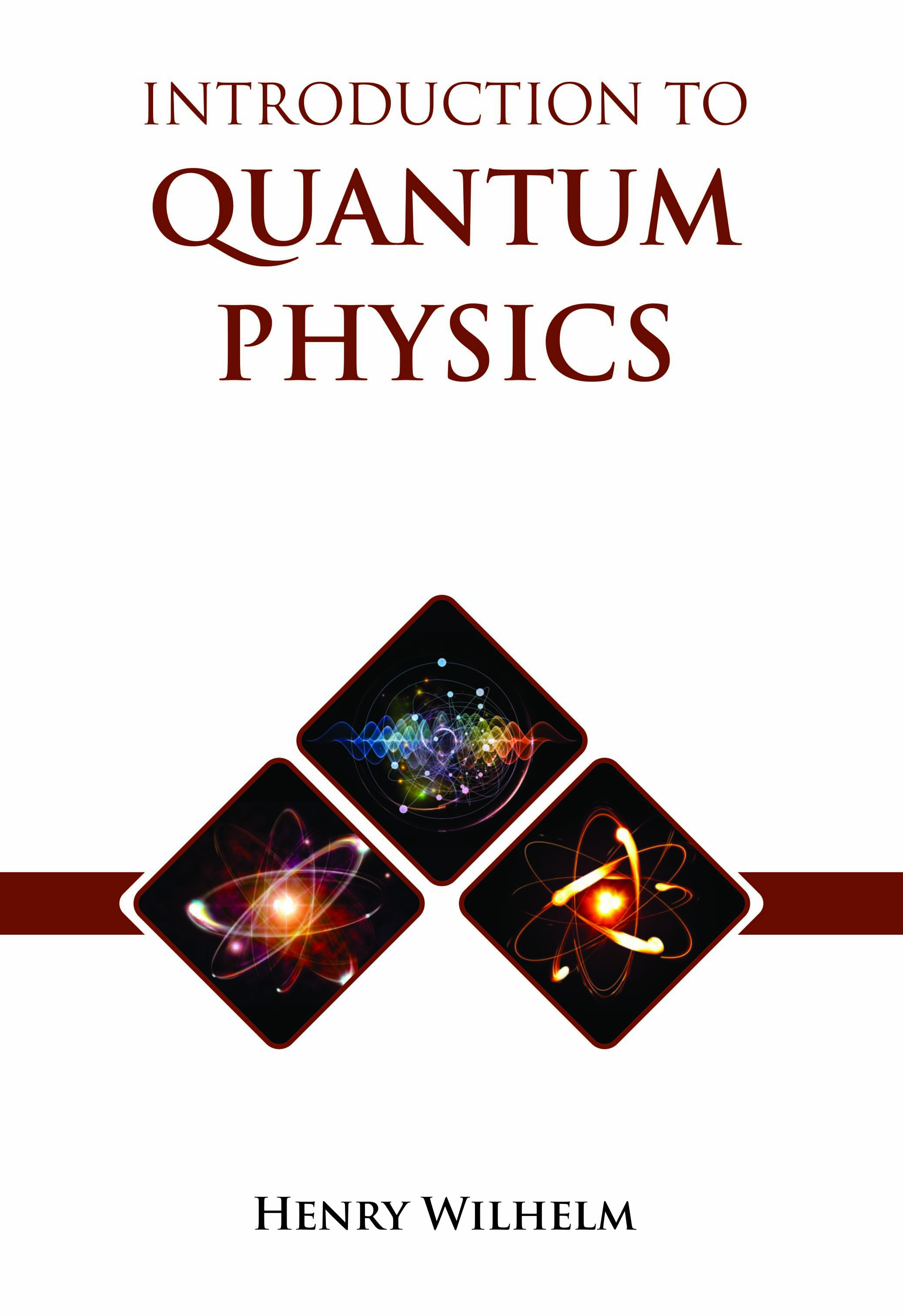 Introduction to Quantum Physics
