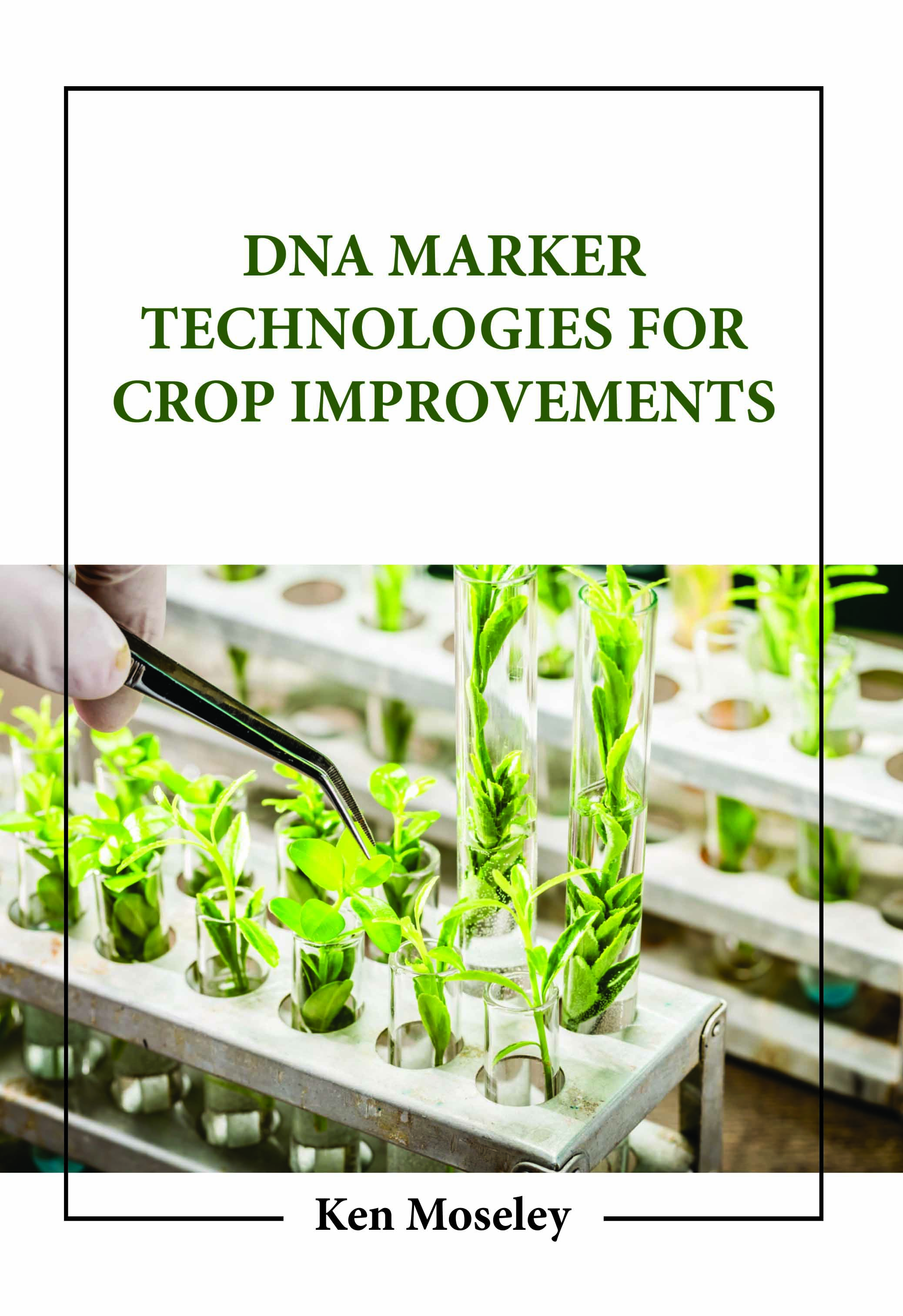 Dna Marker Technologies for Crop Improvements