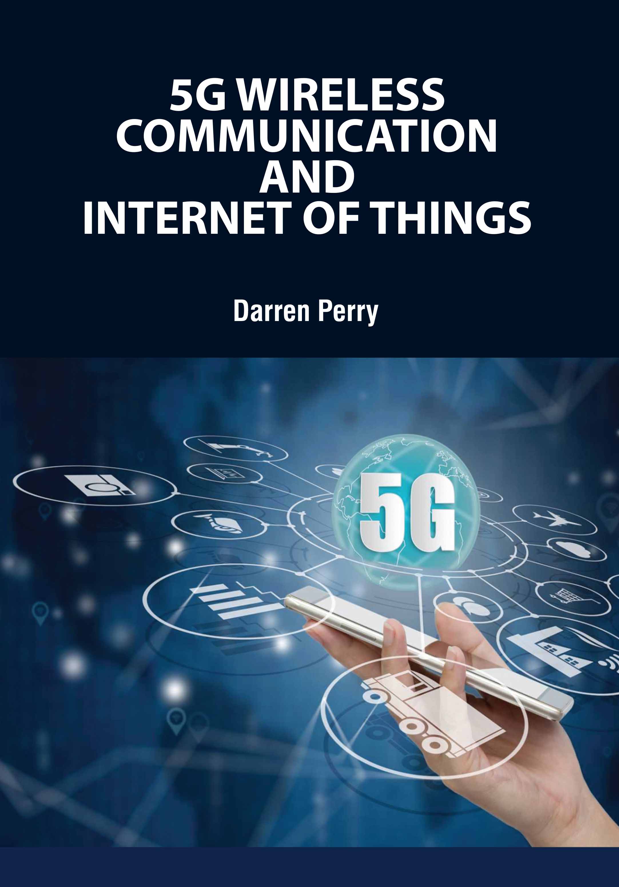 5G Wireless Communication and Internet of Things