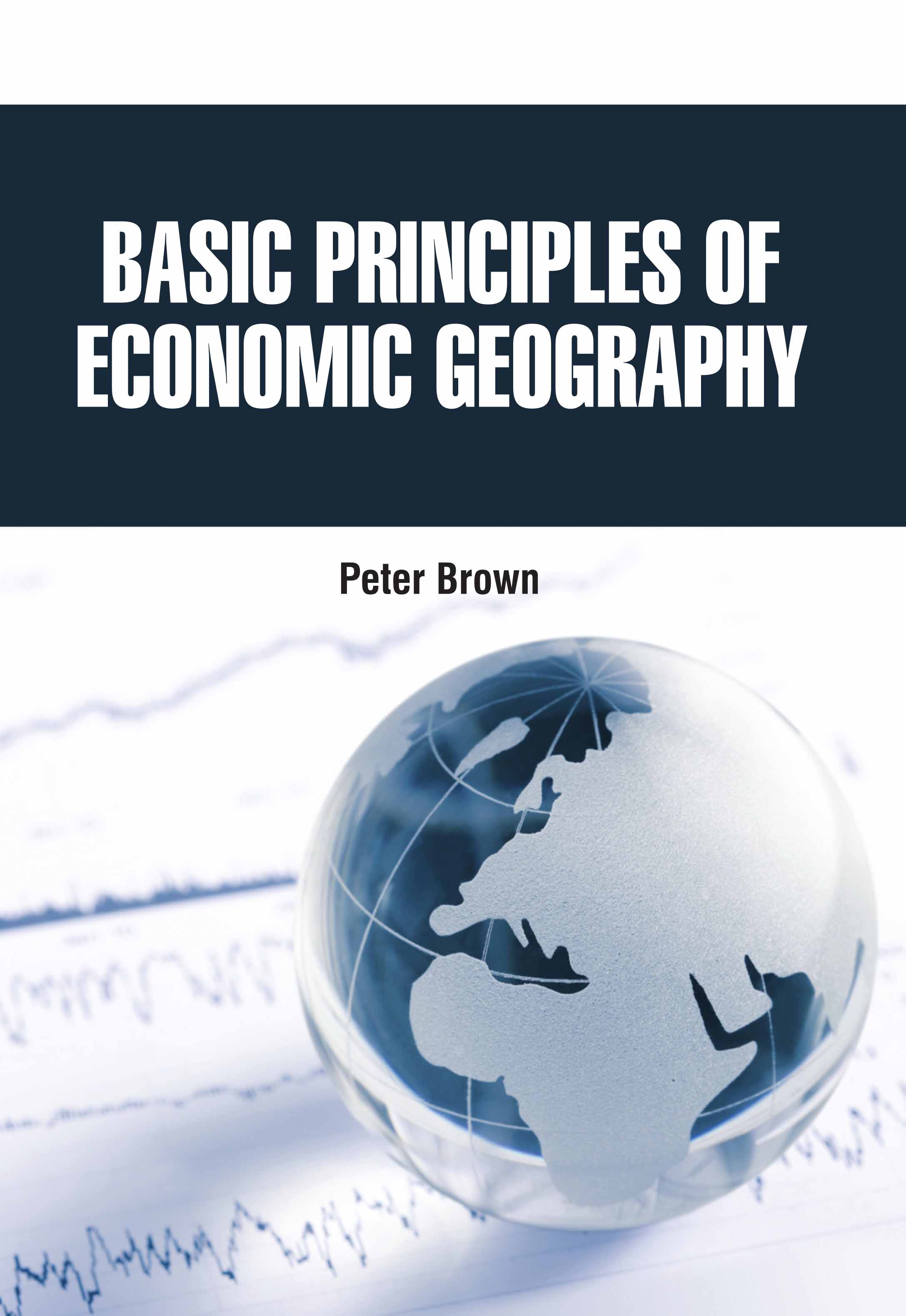 Basic Principles of Economic Geography