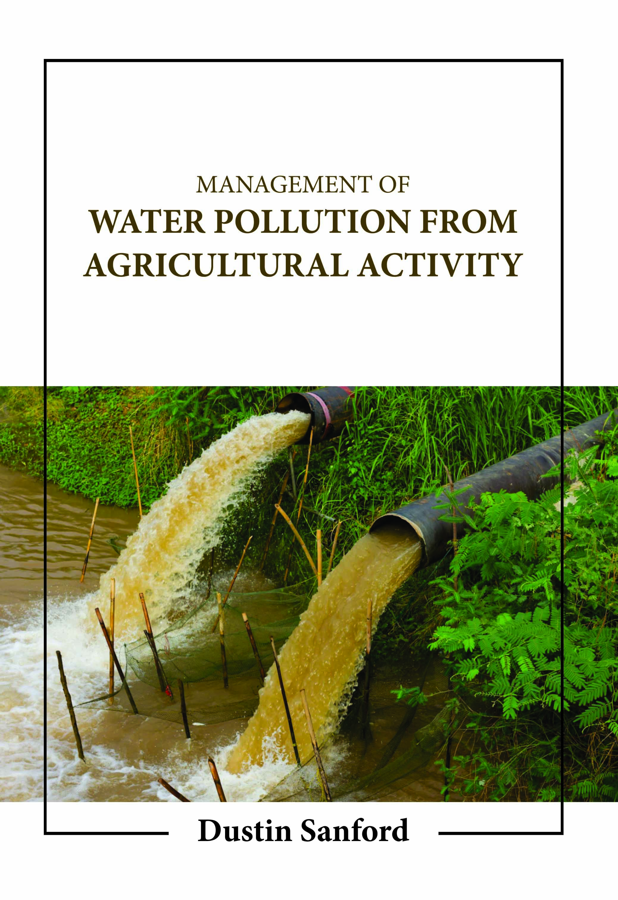 Management of Water Pollution From Agricultural Activity