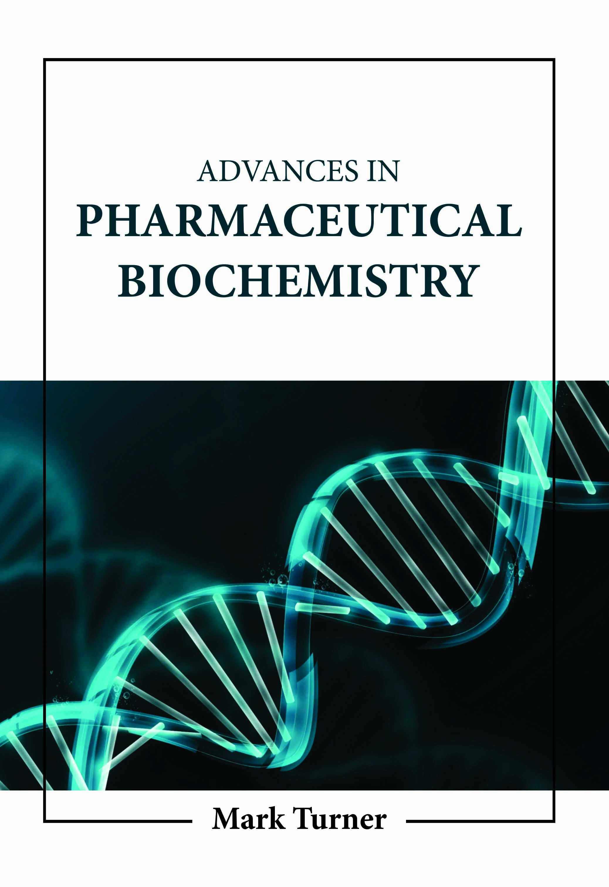 Advances in Pharmaceutical Biochemistry