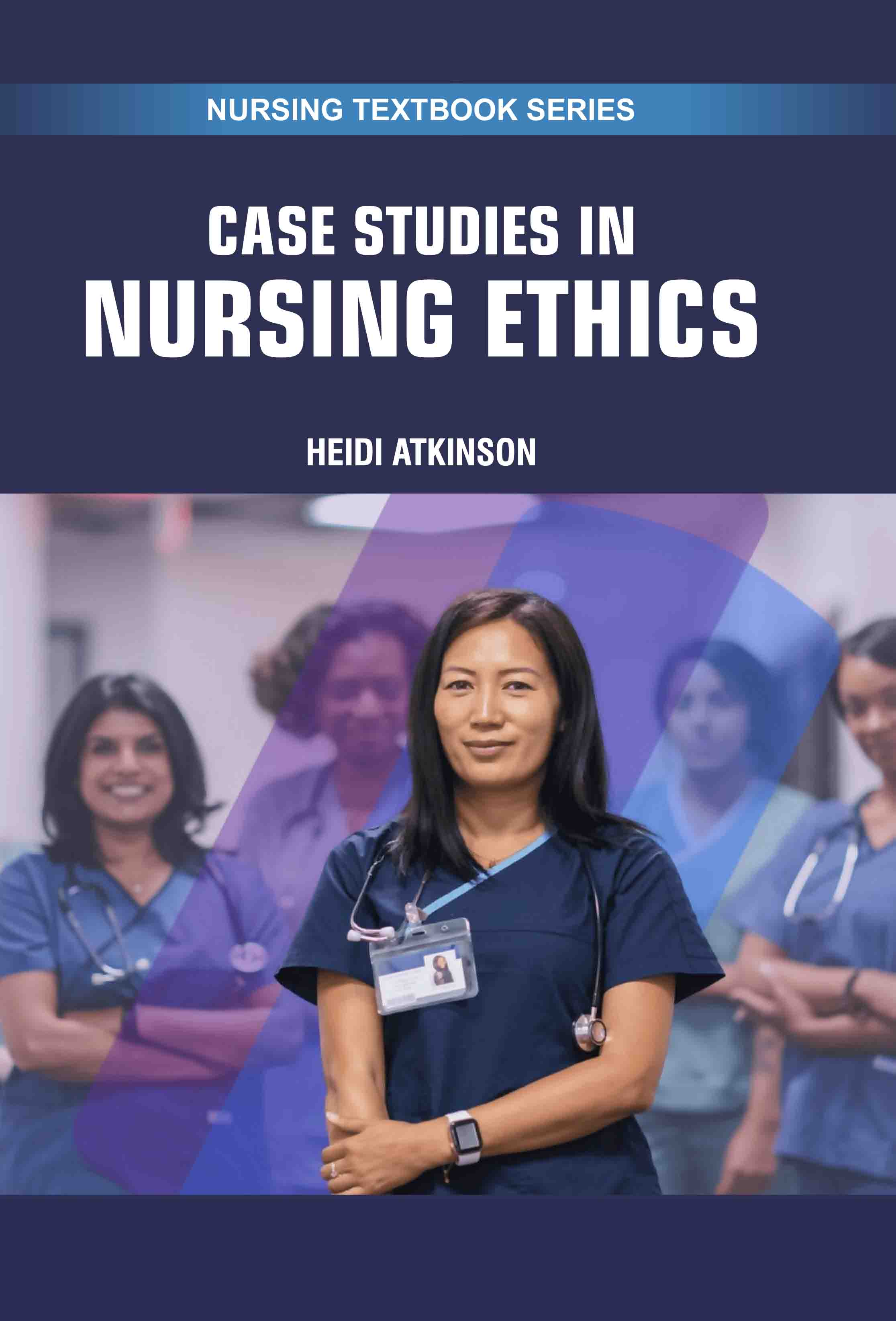Case Studies in Nursing Ethics 