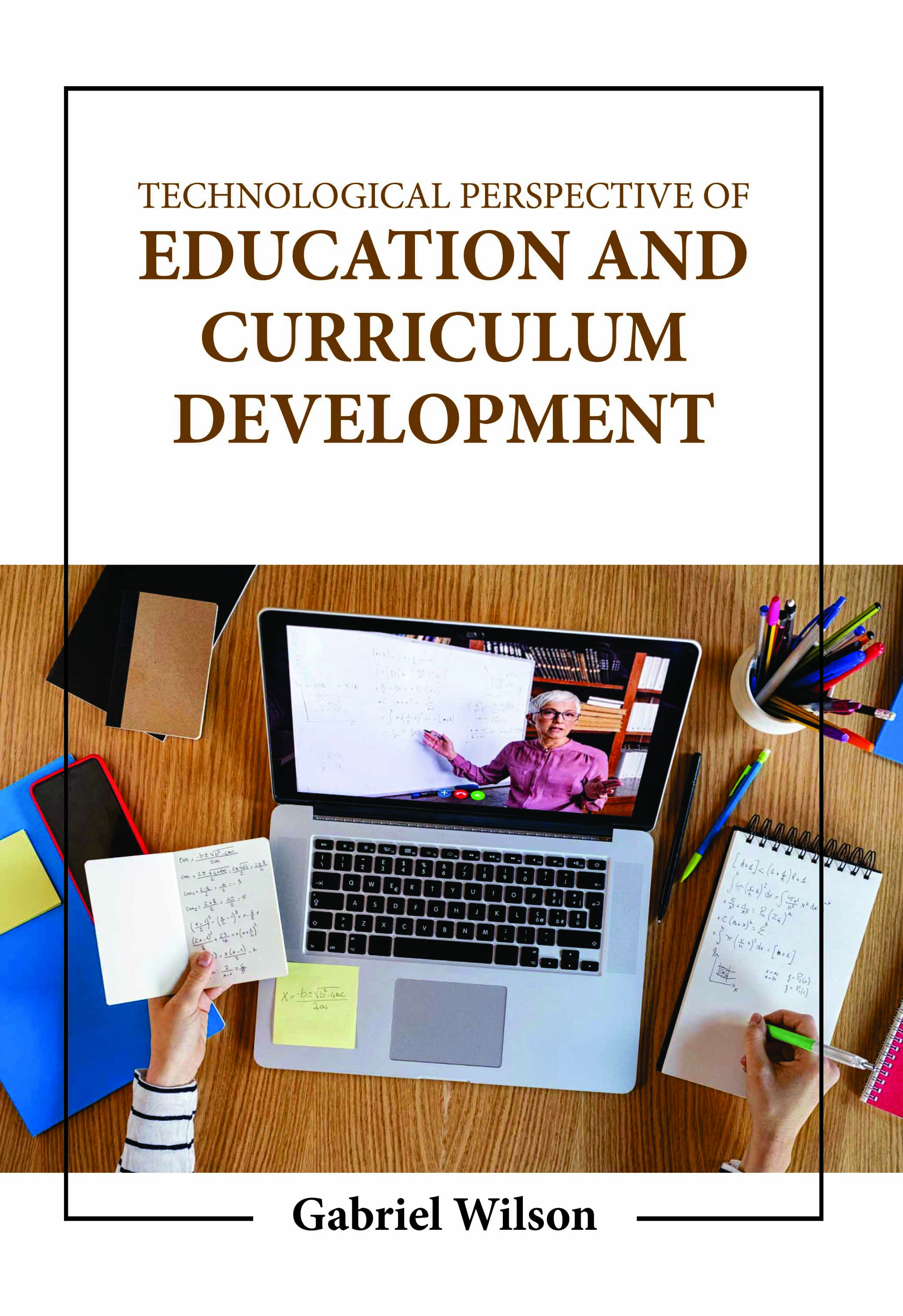 Technological Perspective of Education and Curriculum Development