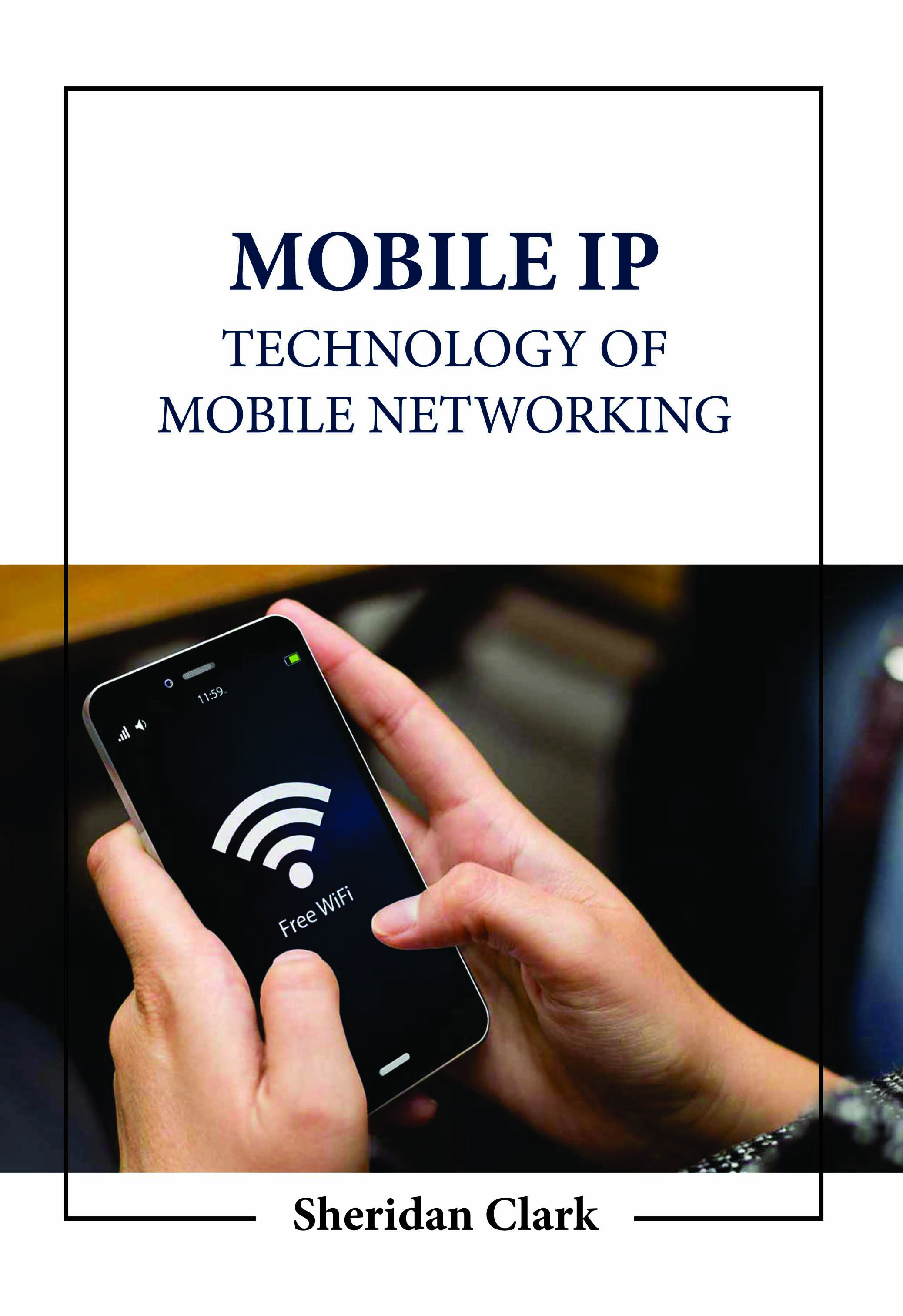 Mobile Ip: Technology of Mobile Networking
