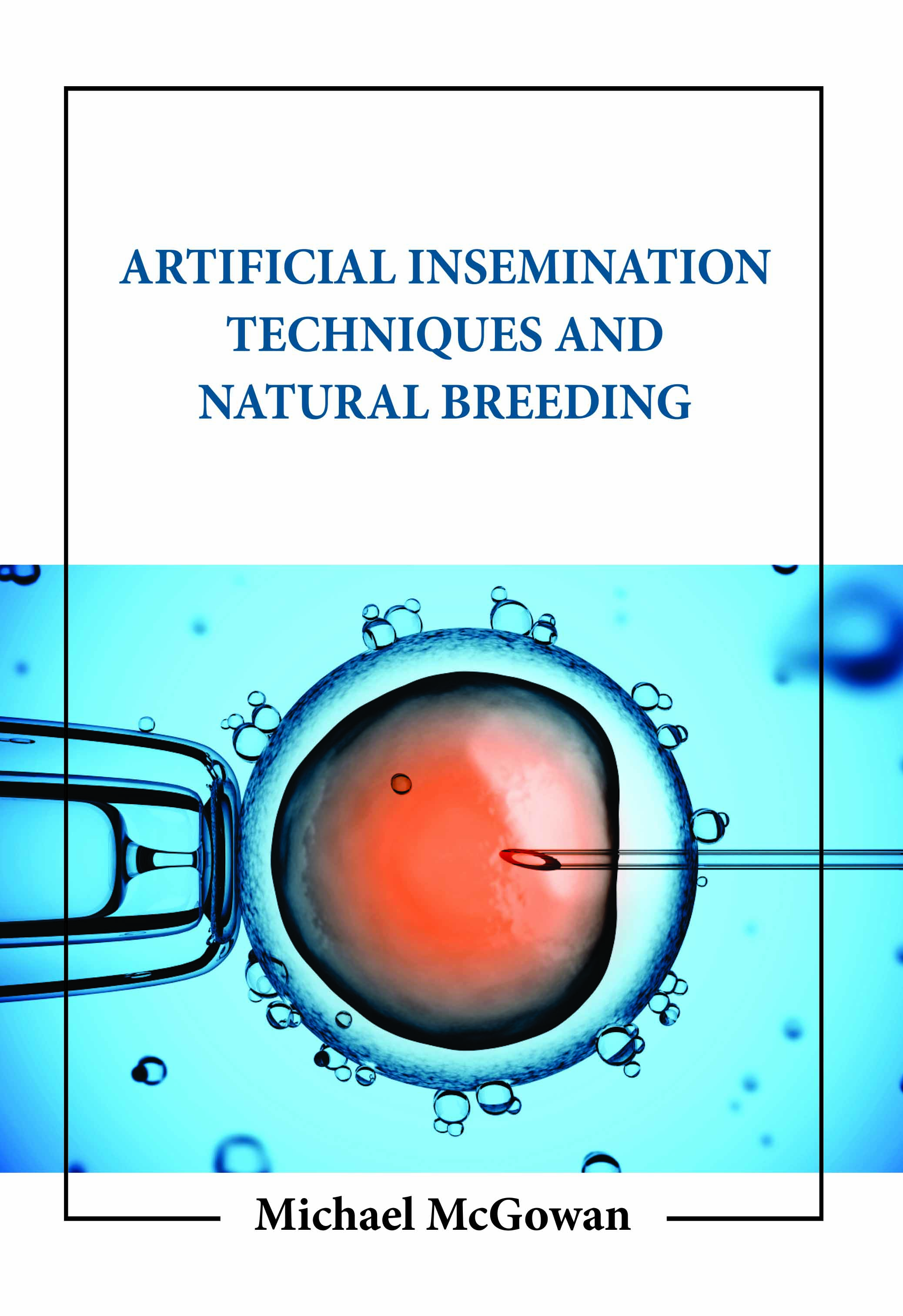 Artificial Insemination Techniques and Natural Breeding