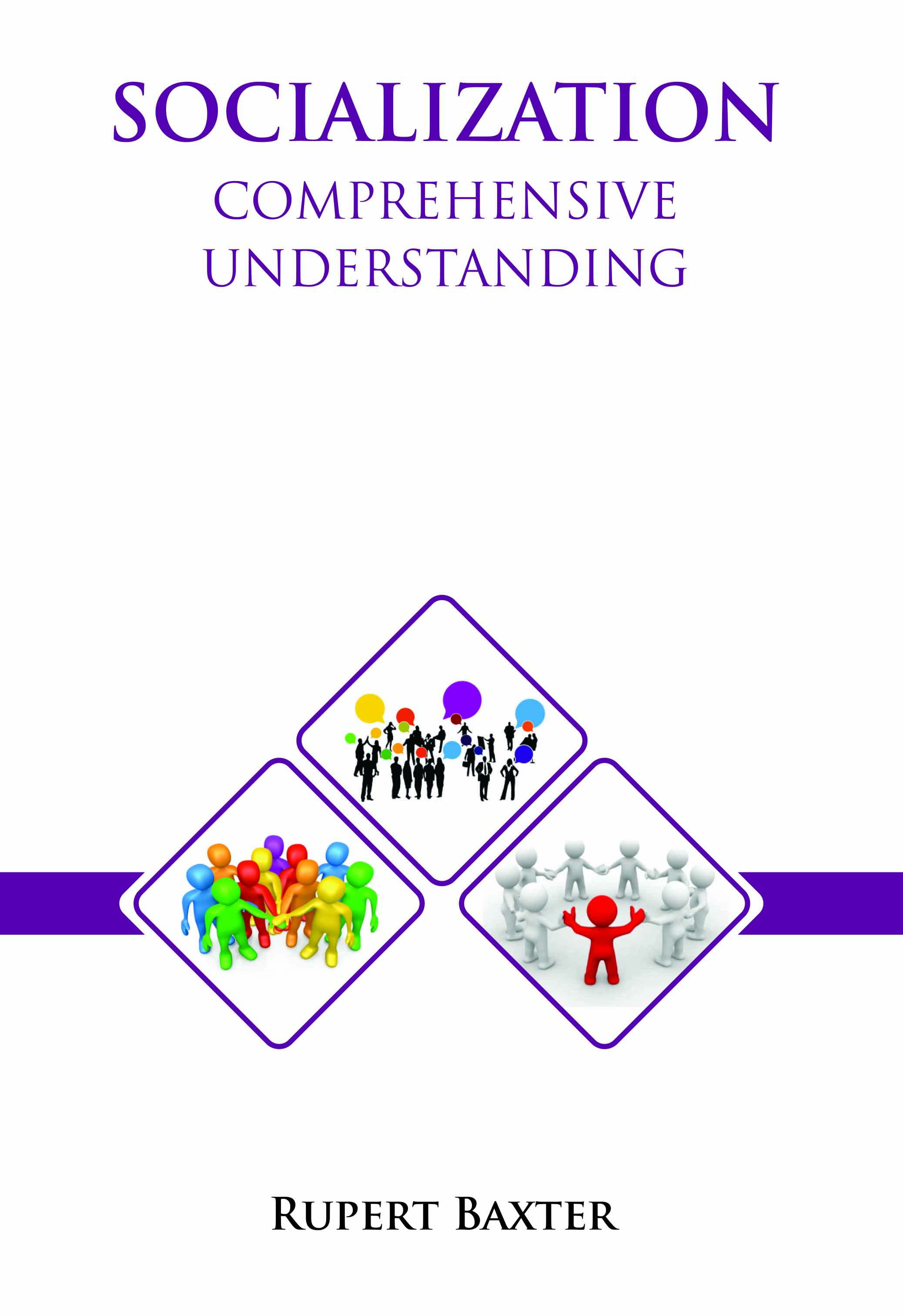 Socialization: Comprehensive Understanding