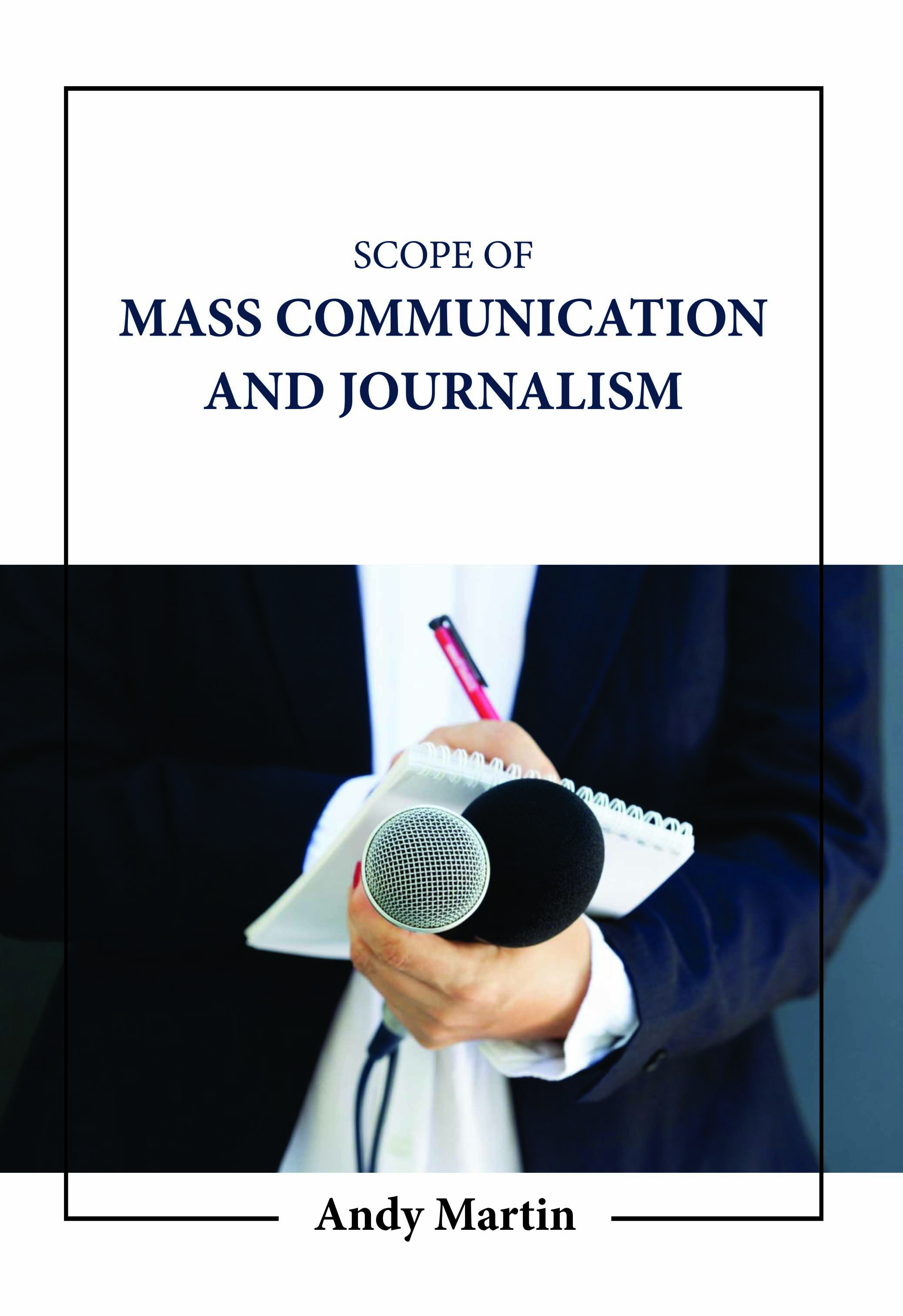Scope of Mass Communication and Journalism