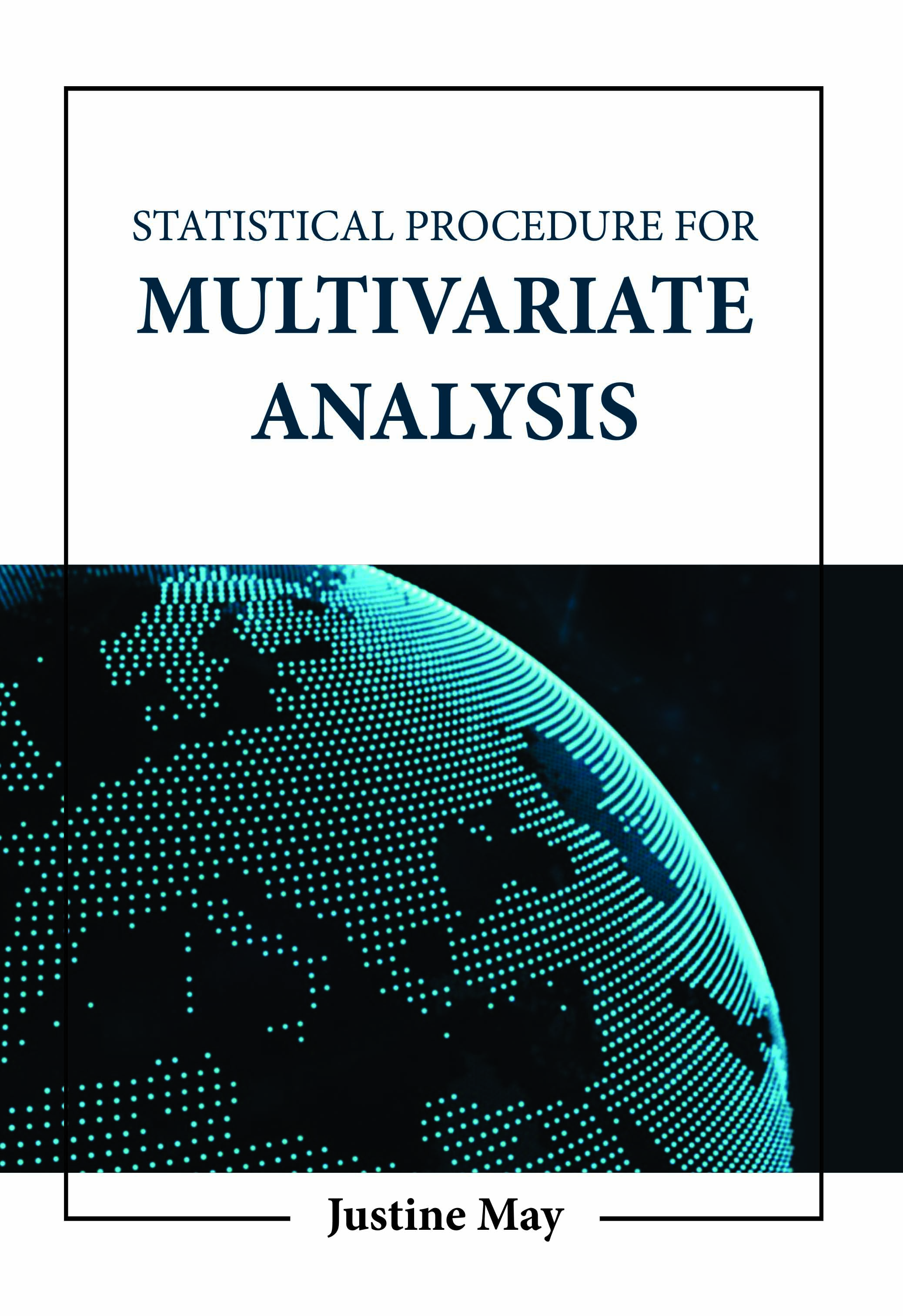Statistical Procedure for Multivariate Analysis