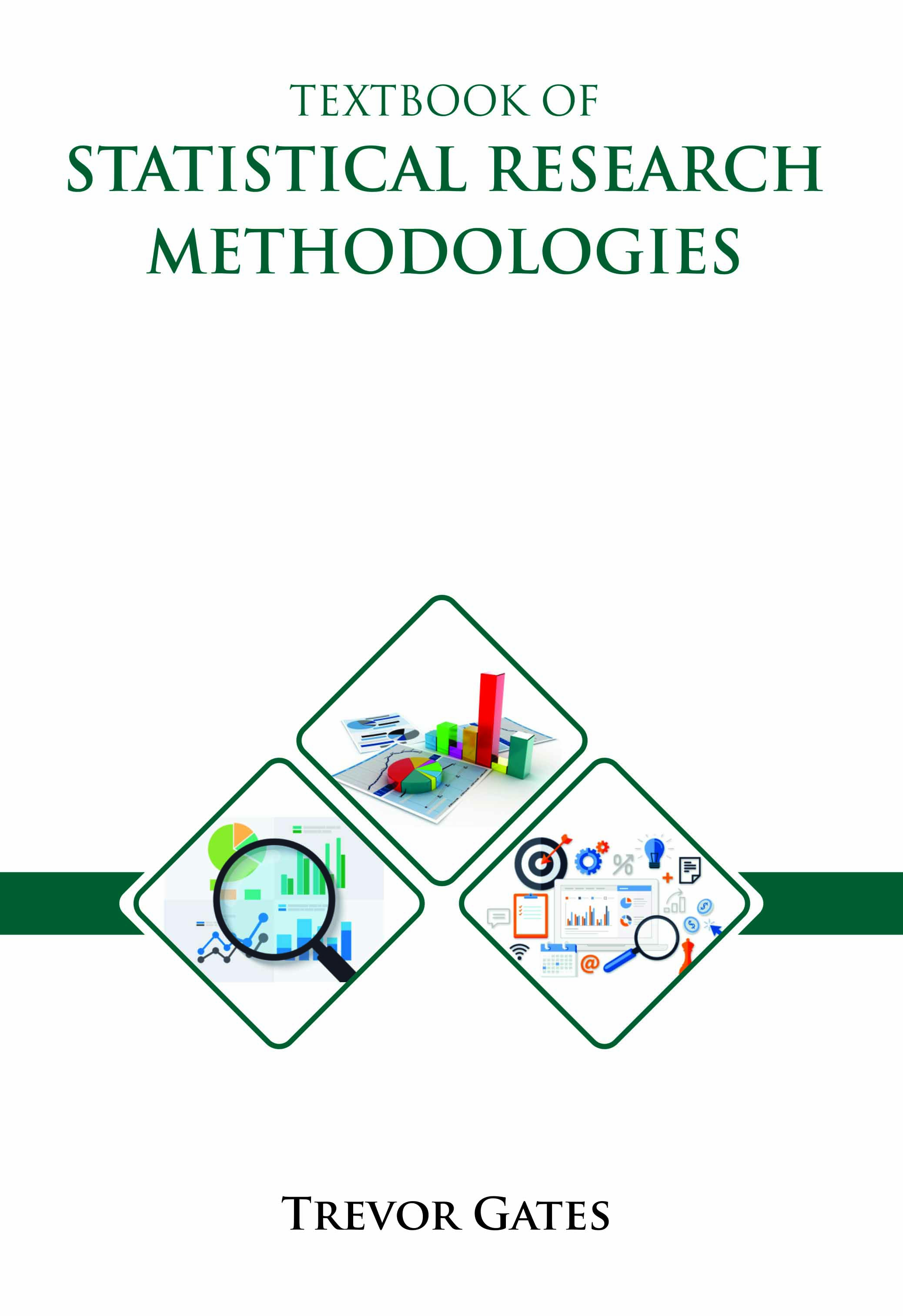 Textbook of Statistical Research Methodologies