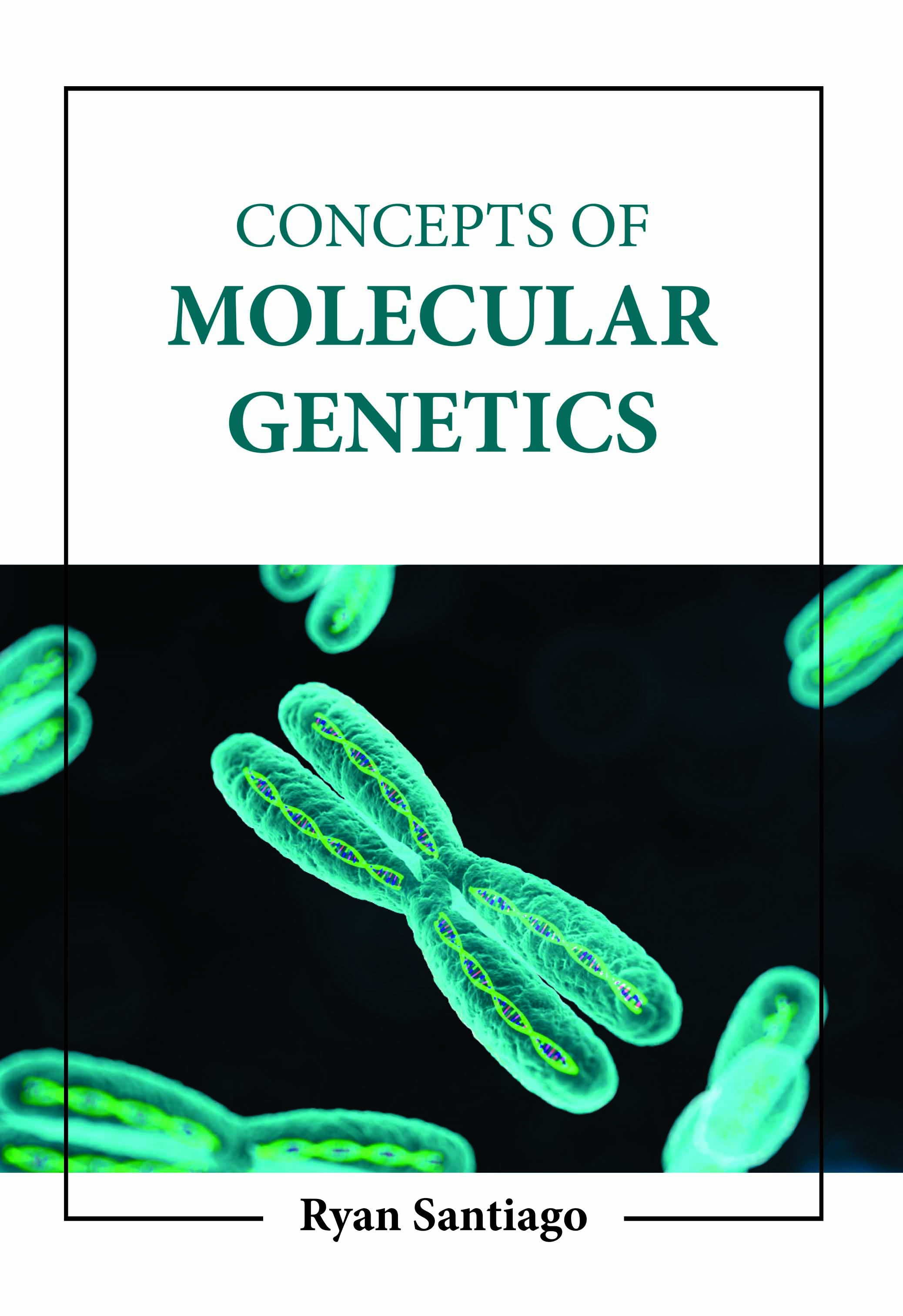 Concepts of Molecular Genetics 