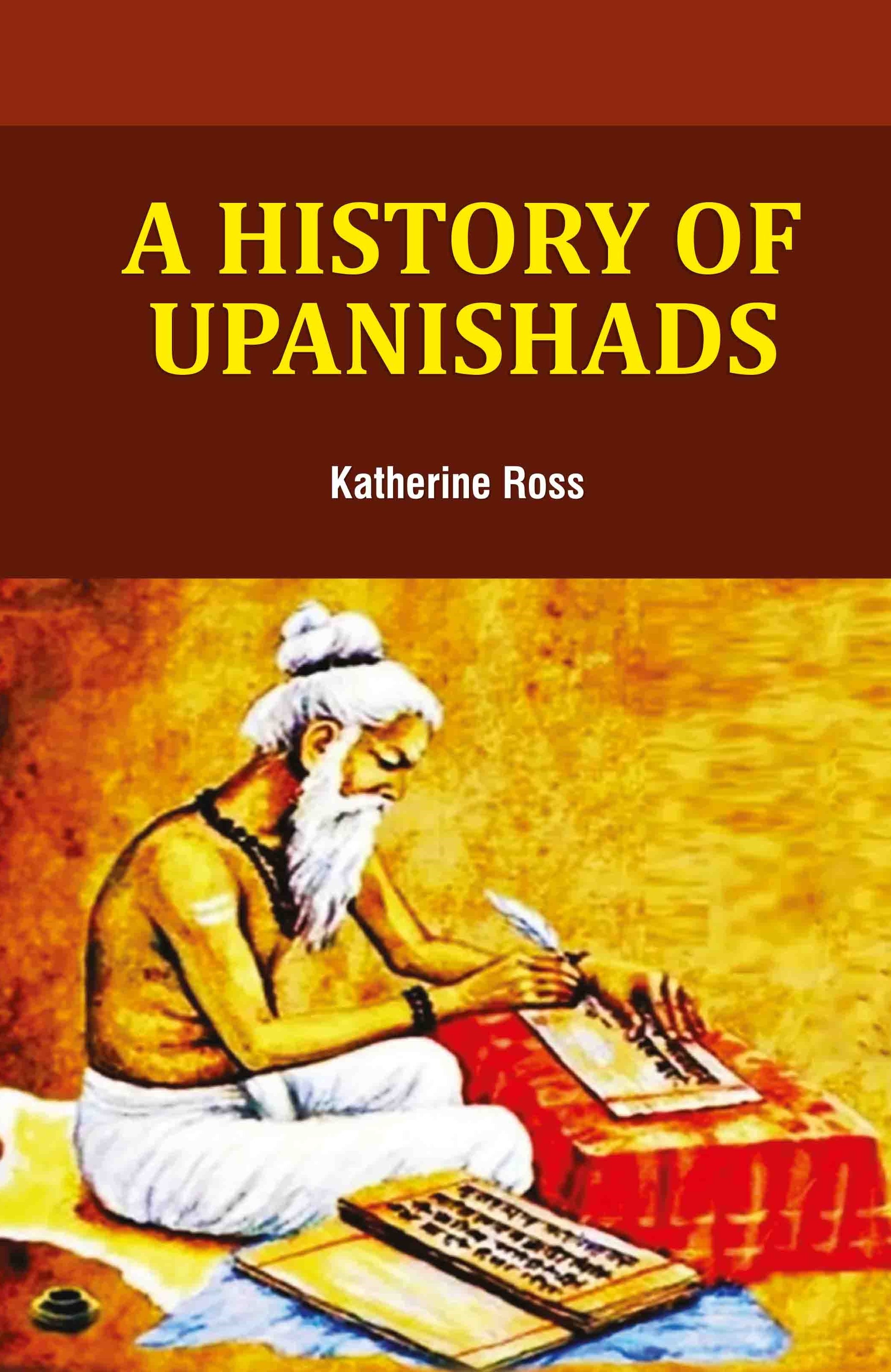A History of Upanishads