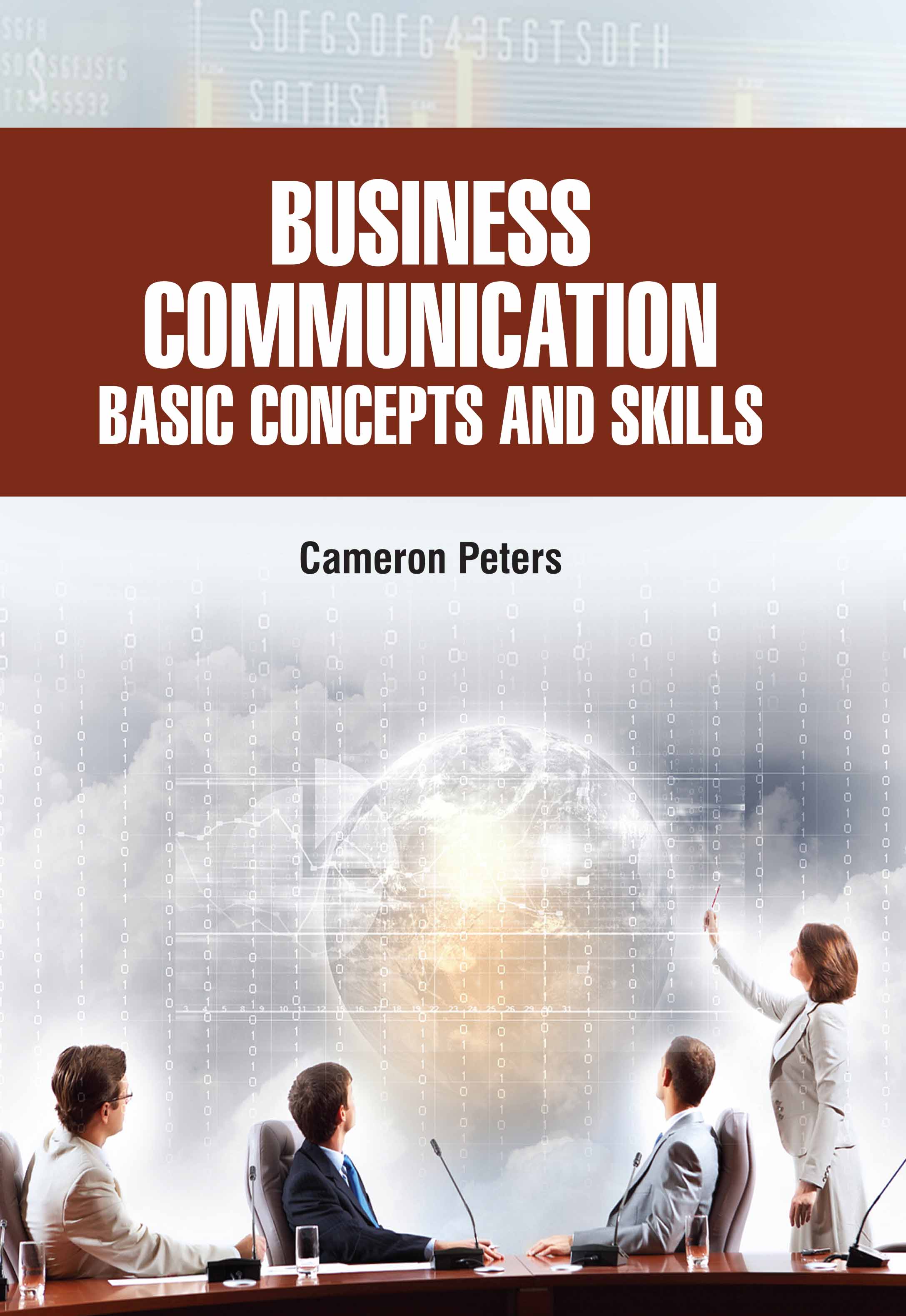 Business Communication: Basic Concepts and Skills