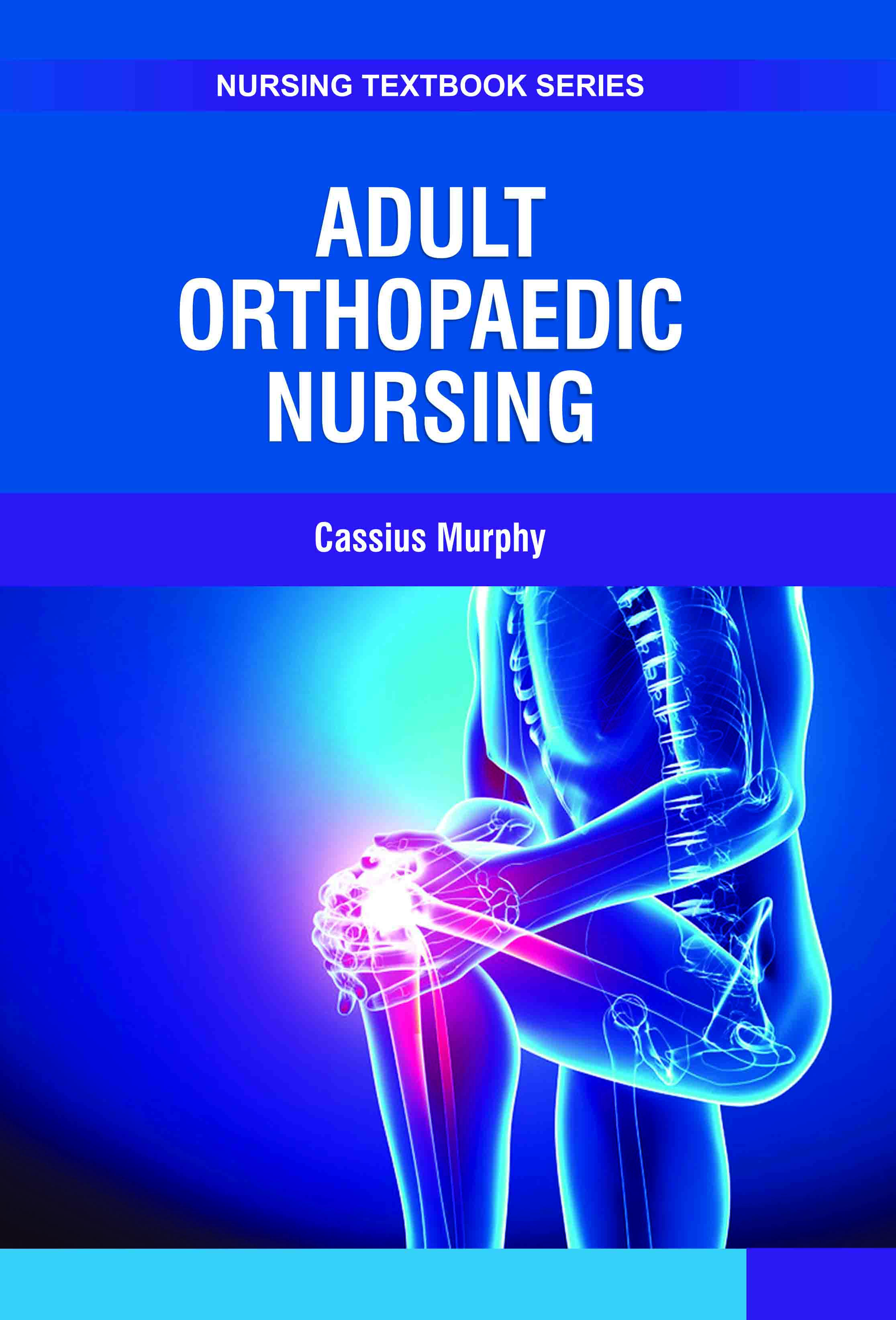 Adult Orthopedic Nursing 