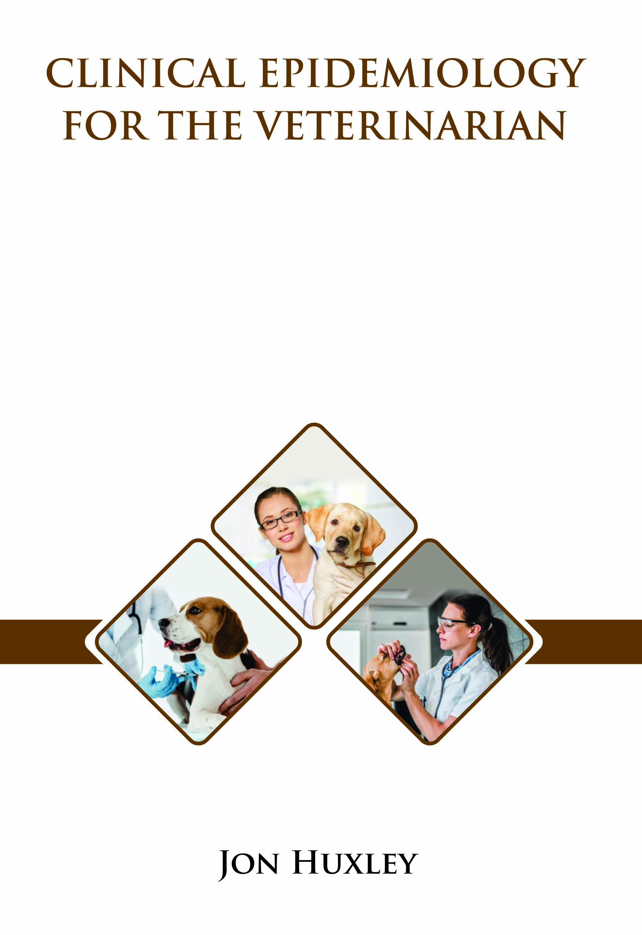 Clinical Epidemiology for The Veterinarian