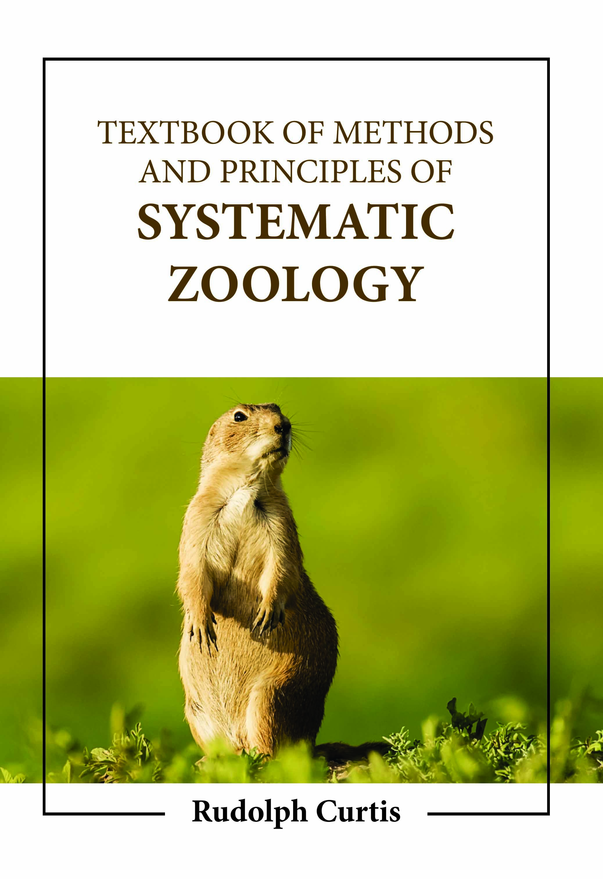 Textbook of Methods and Principles of Systematic Zoology