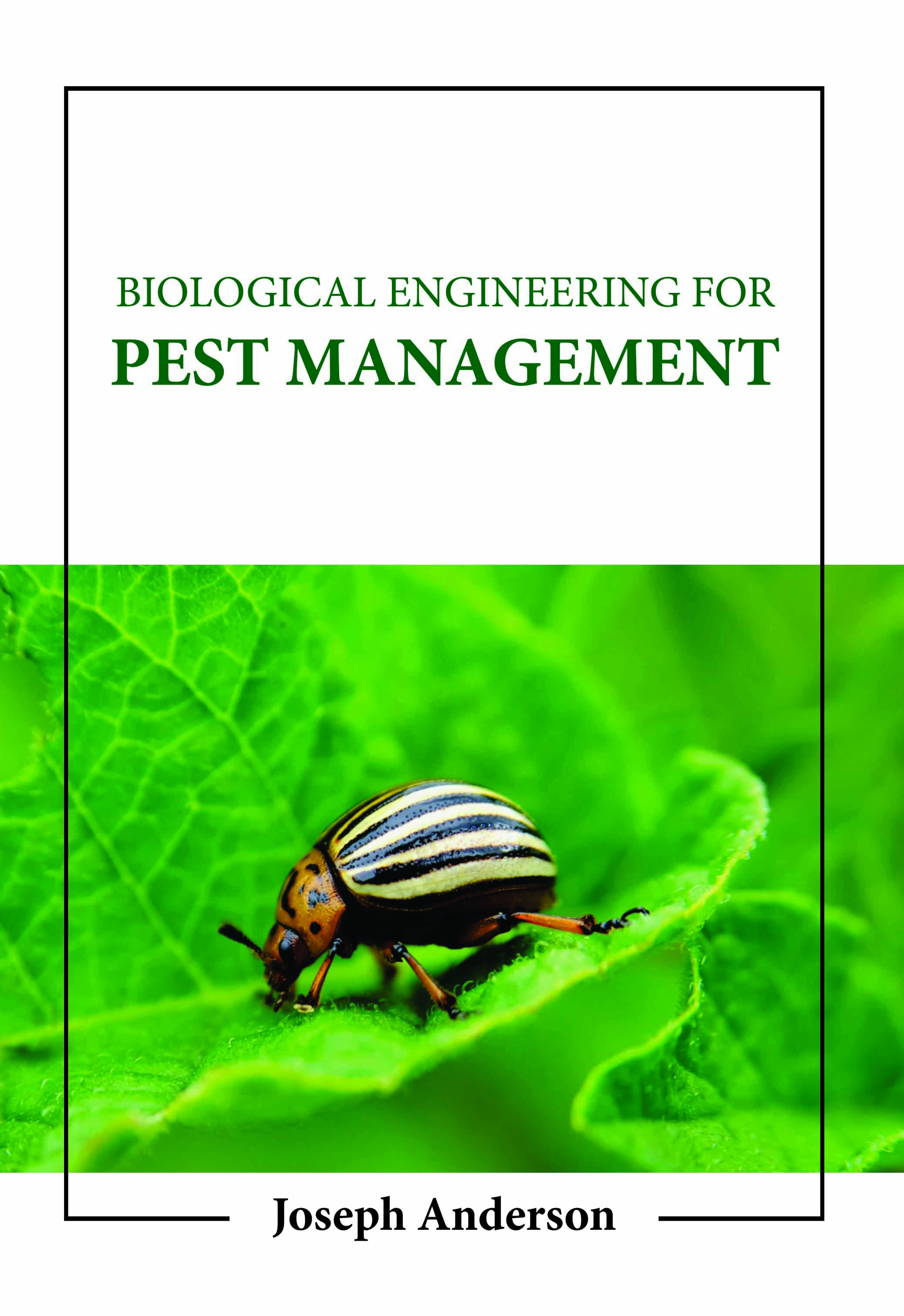 Biological Engineering for Pest Management 