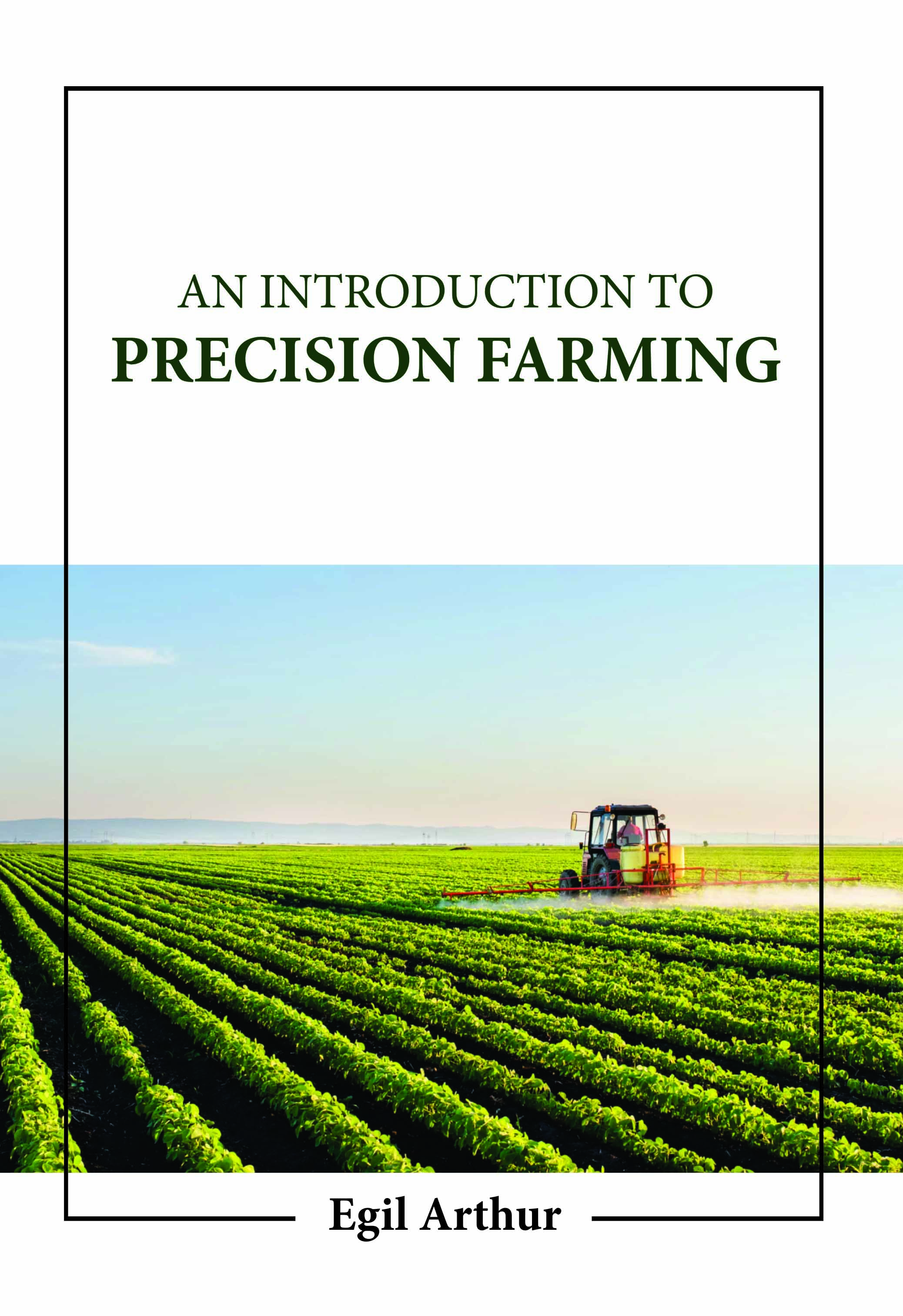 An Introduction to Precision Farming
