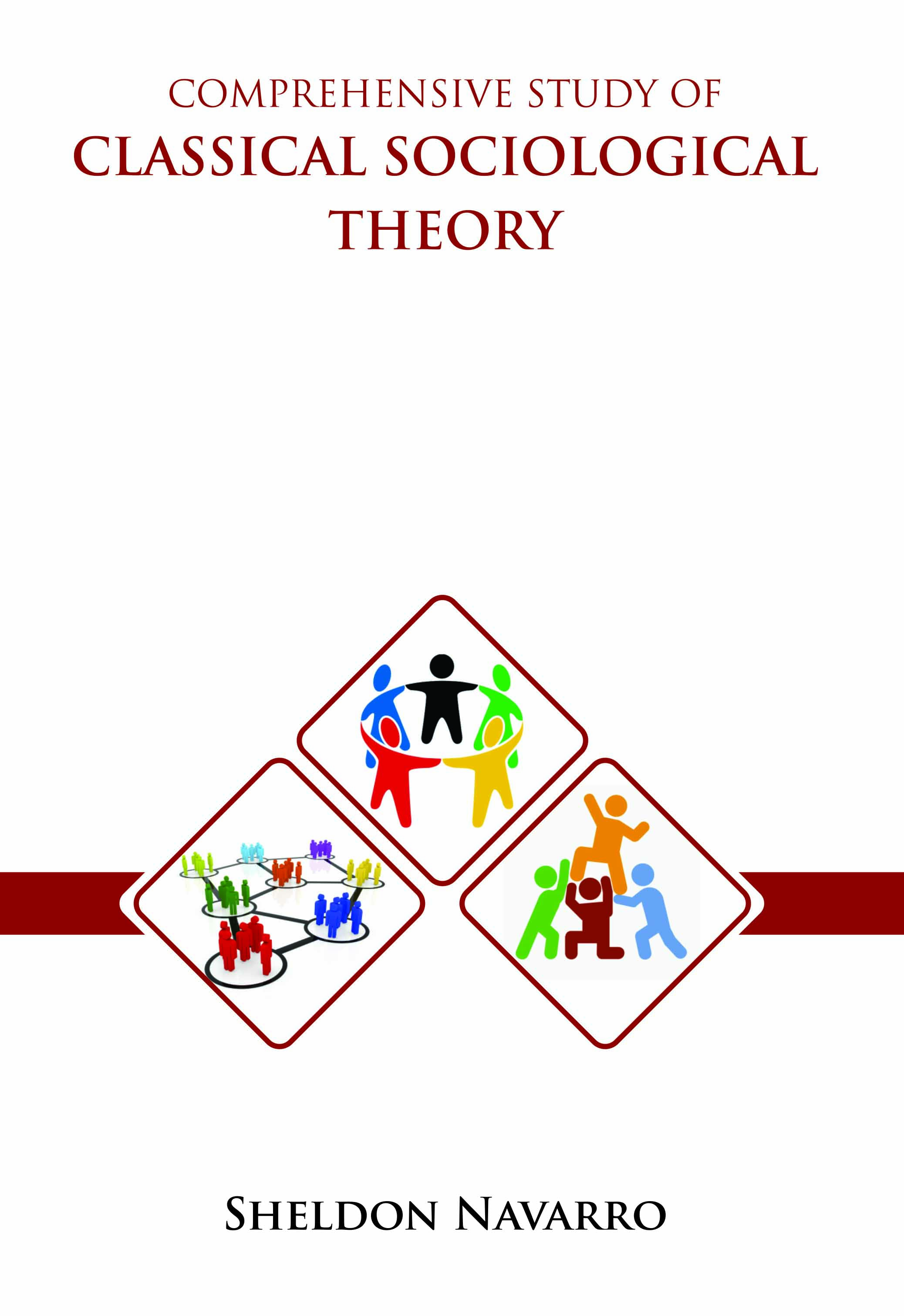 Comprehensive Study of Classical Sociological Theory