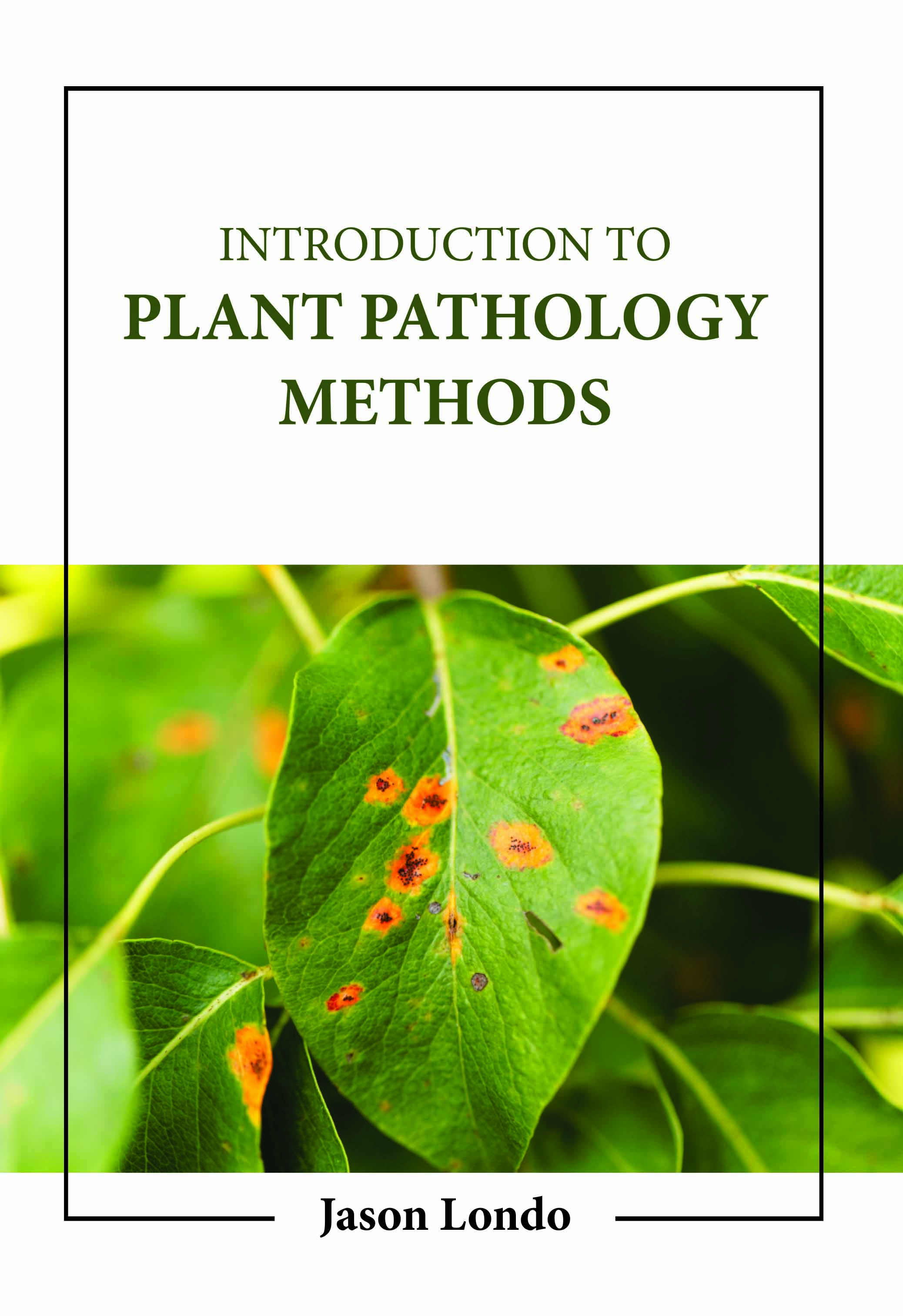 Introduction to Plant Pathology Methods