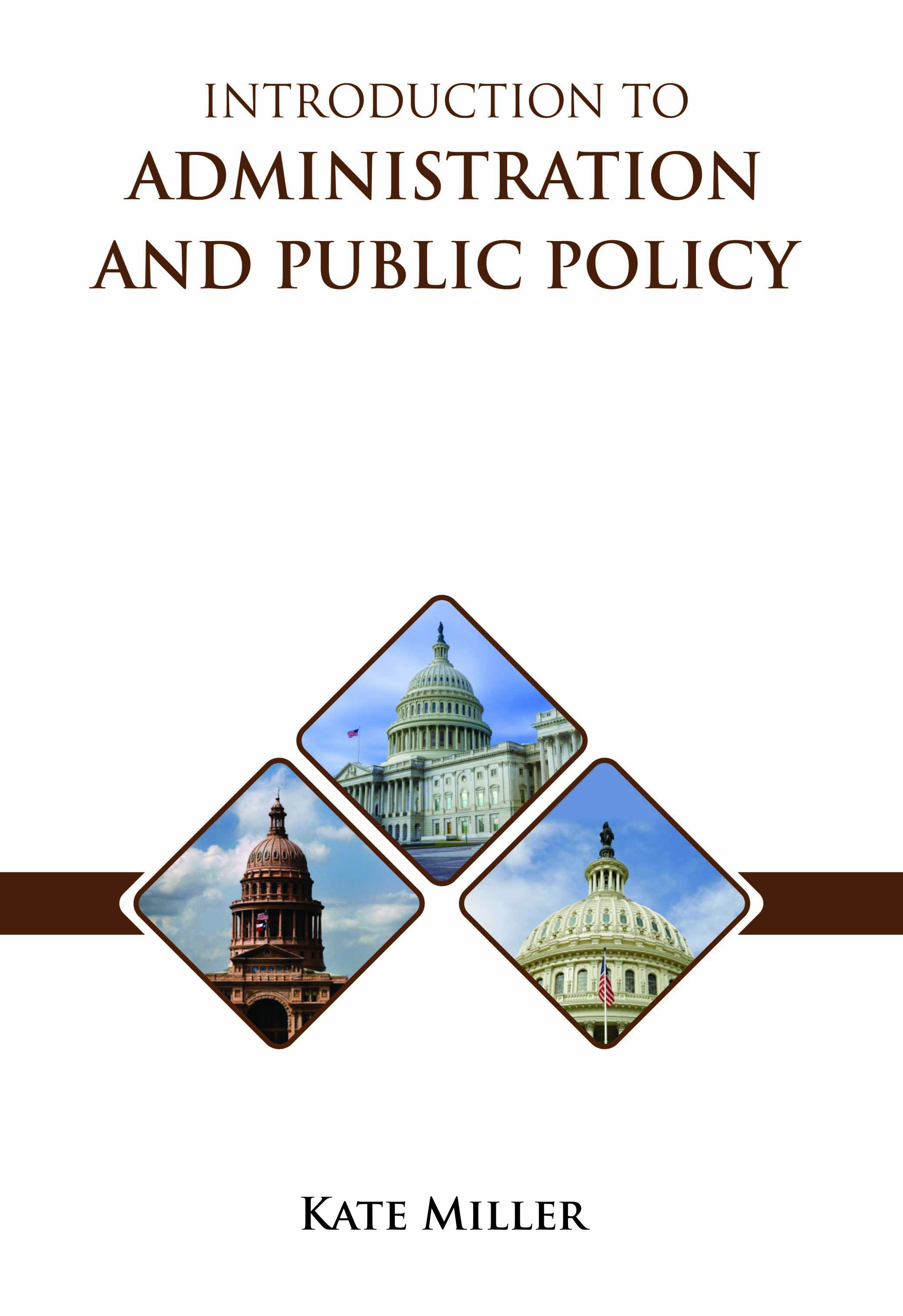 Introduction to Administration and Public Policy