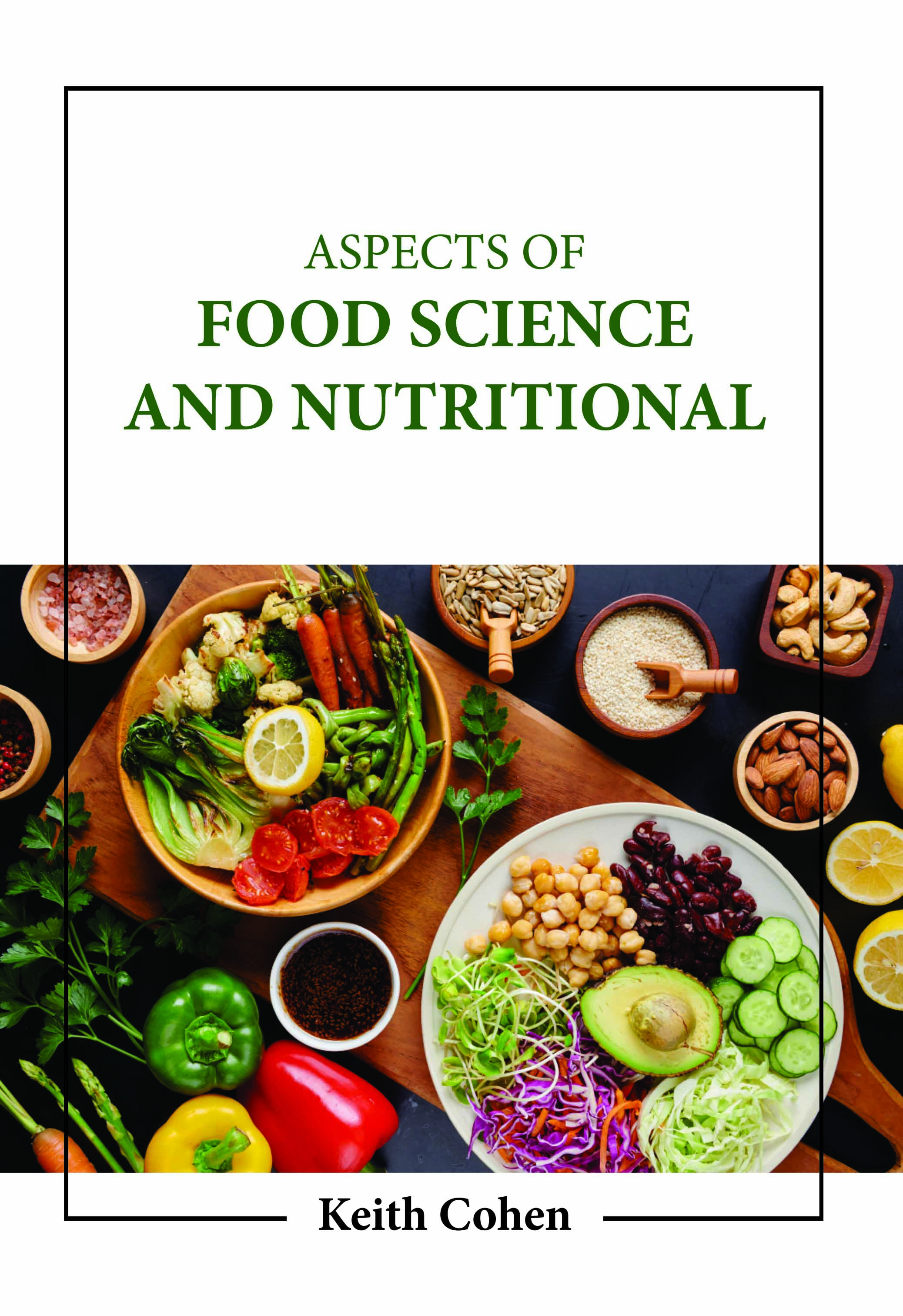 Aspects of Food Science and Nutritional