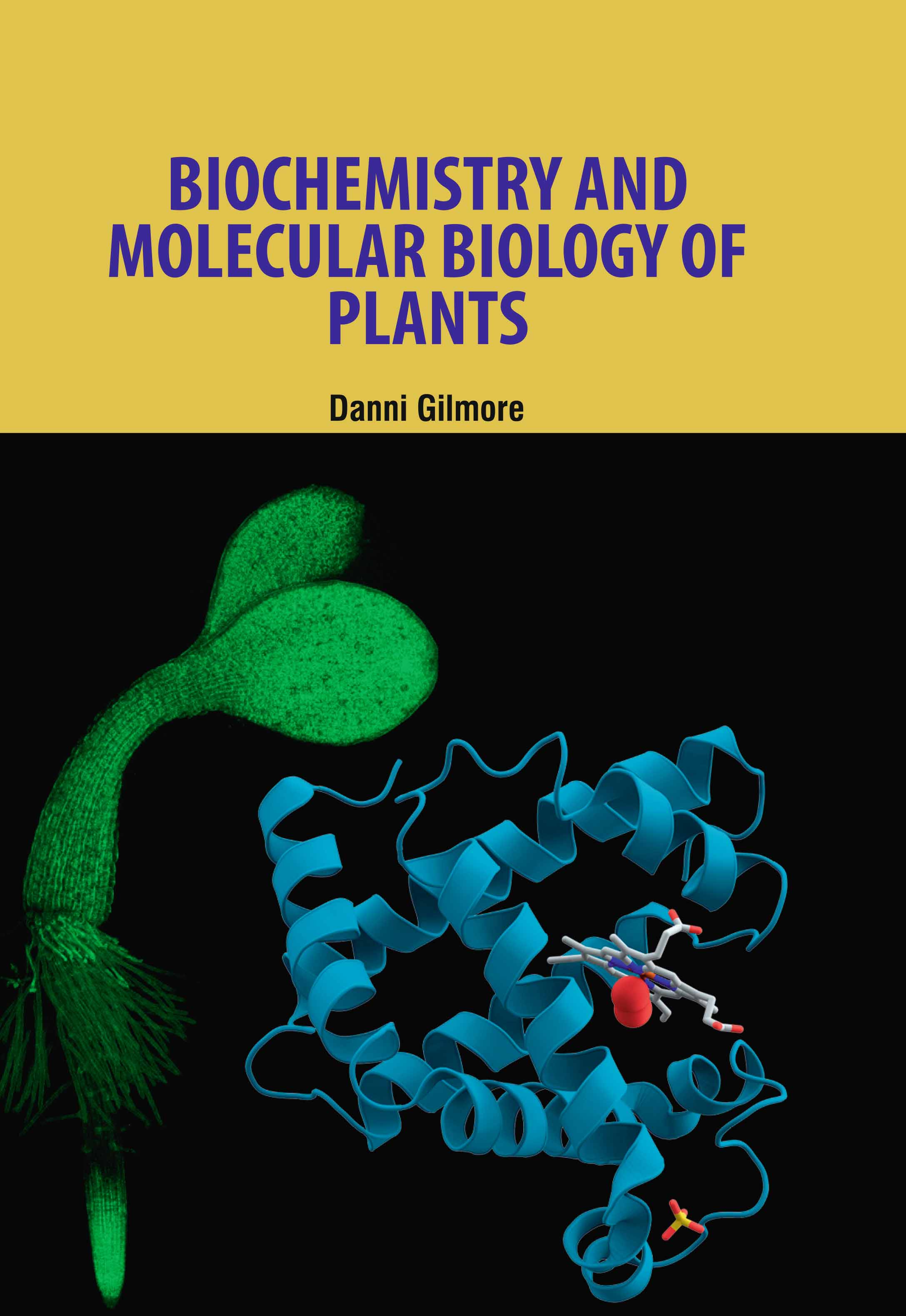 Biochemistry and Molecular Biology of Plants