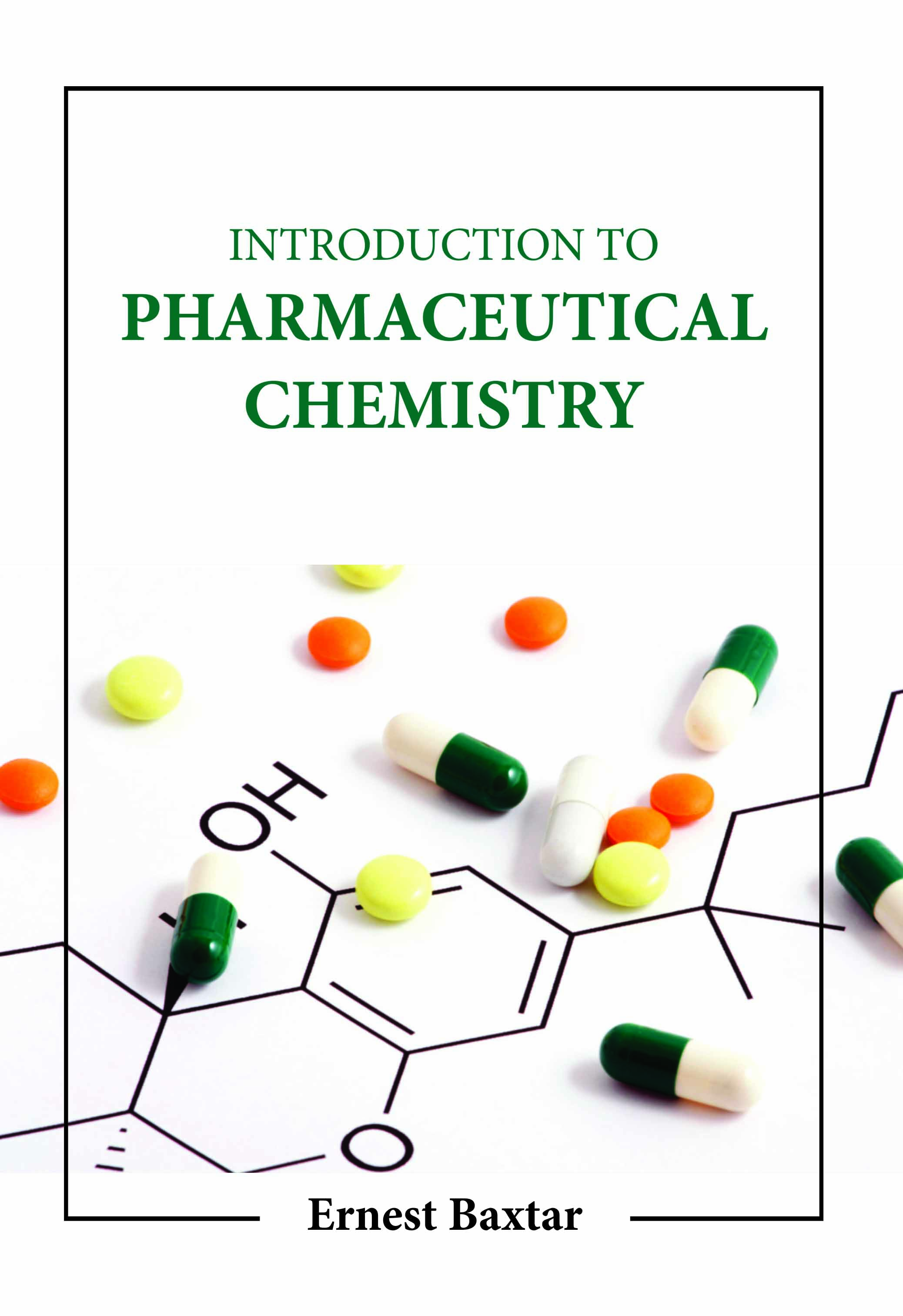 Introduction to Pharmaceutical Chemistry
