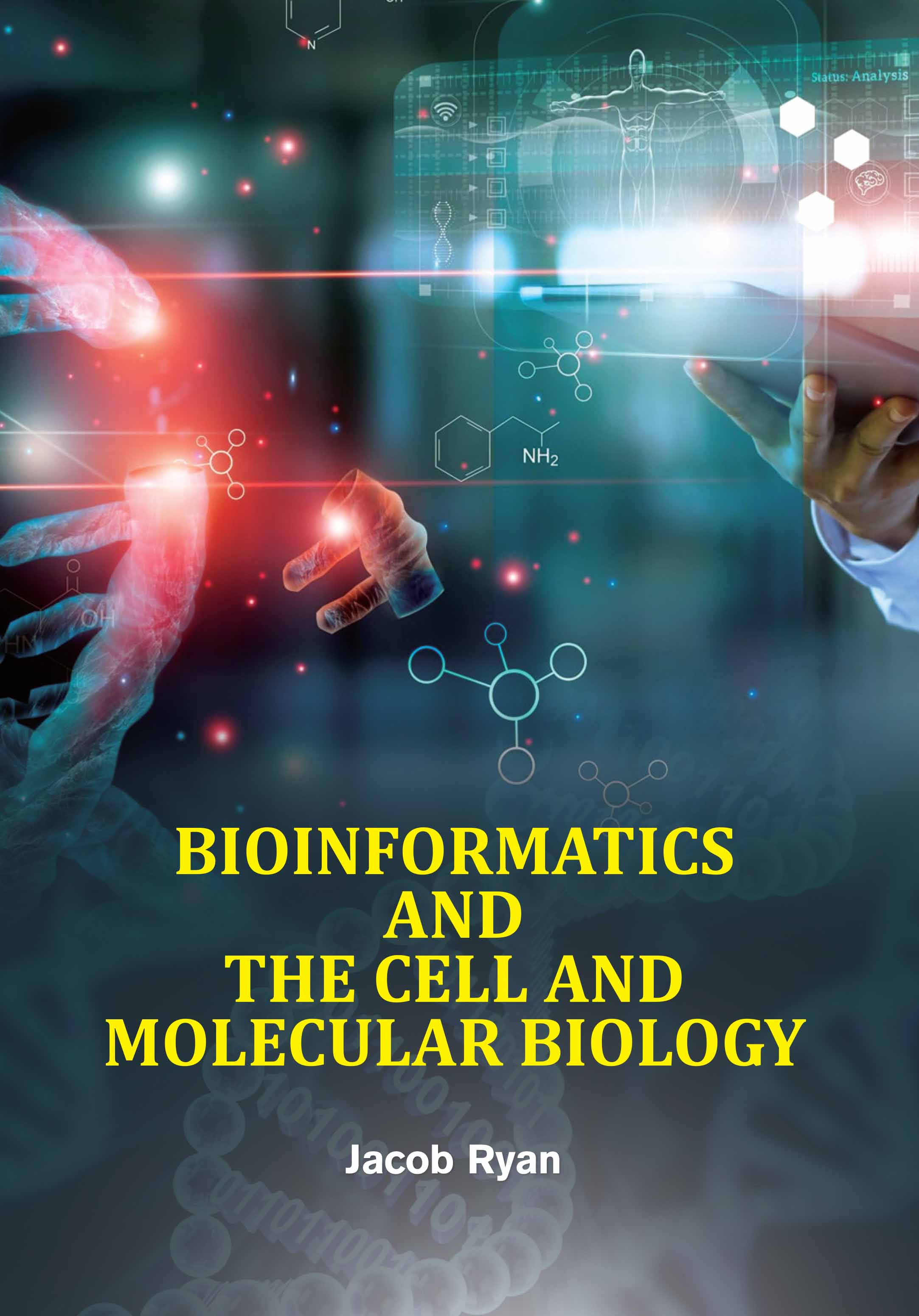 Bioinformatics and The Cell and Molecular Biology
