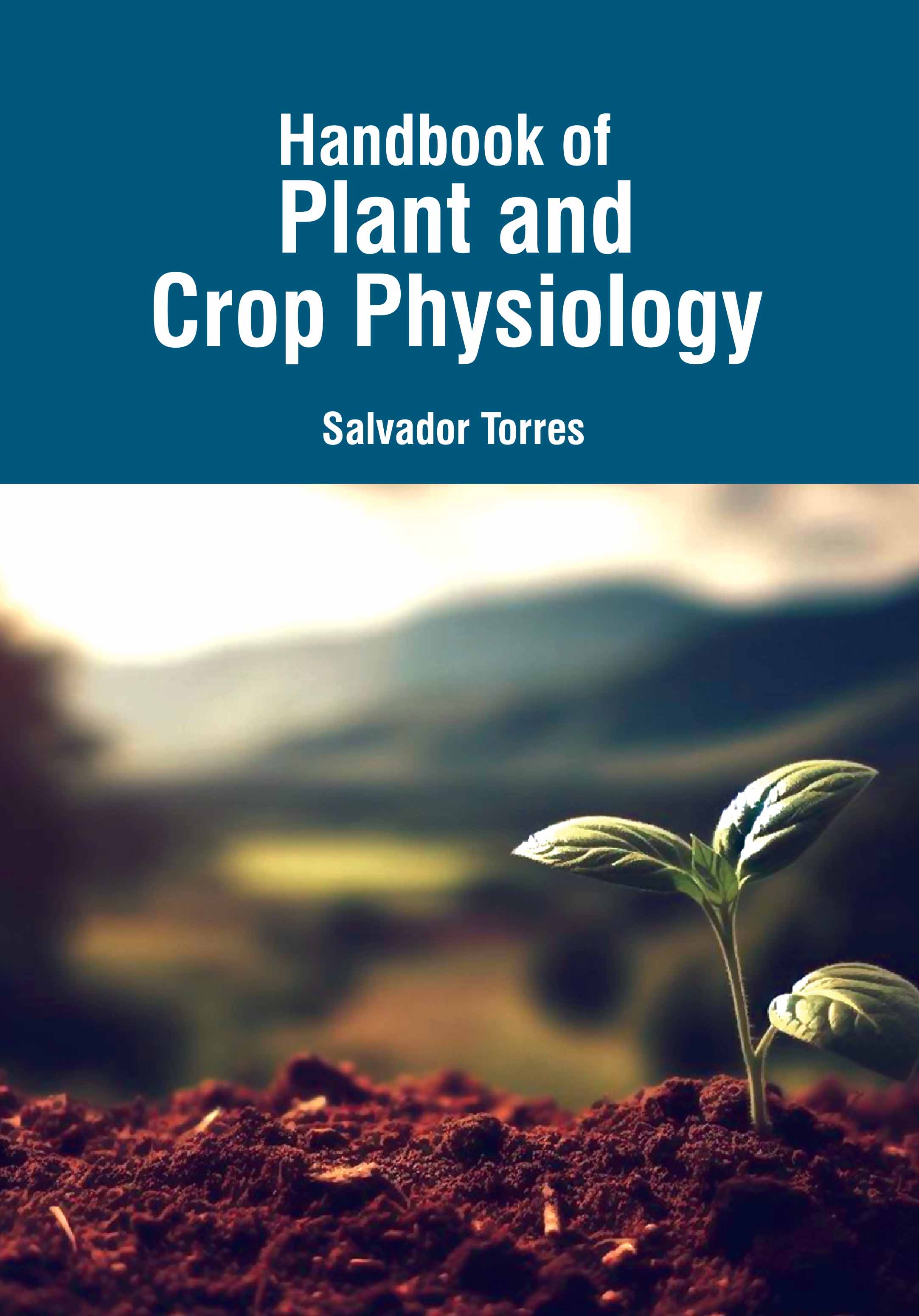 Handbook of Plant and Crop Physiology