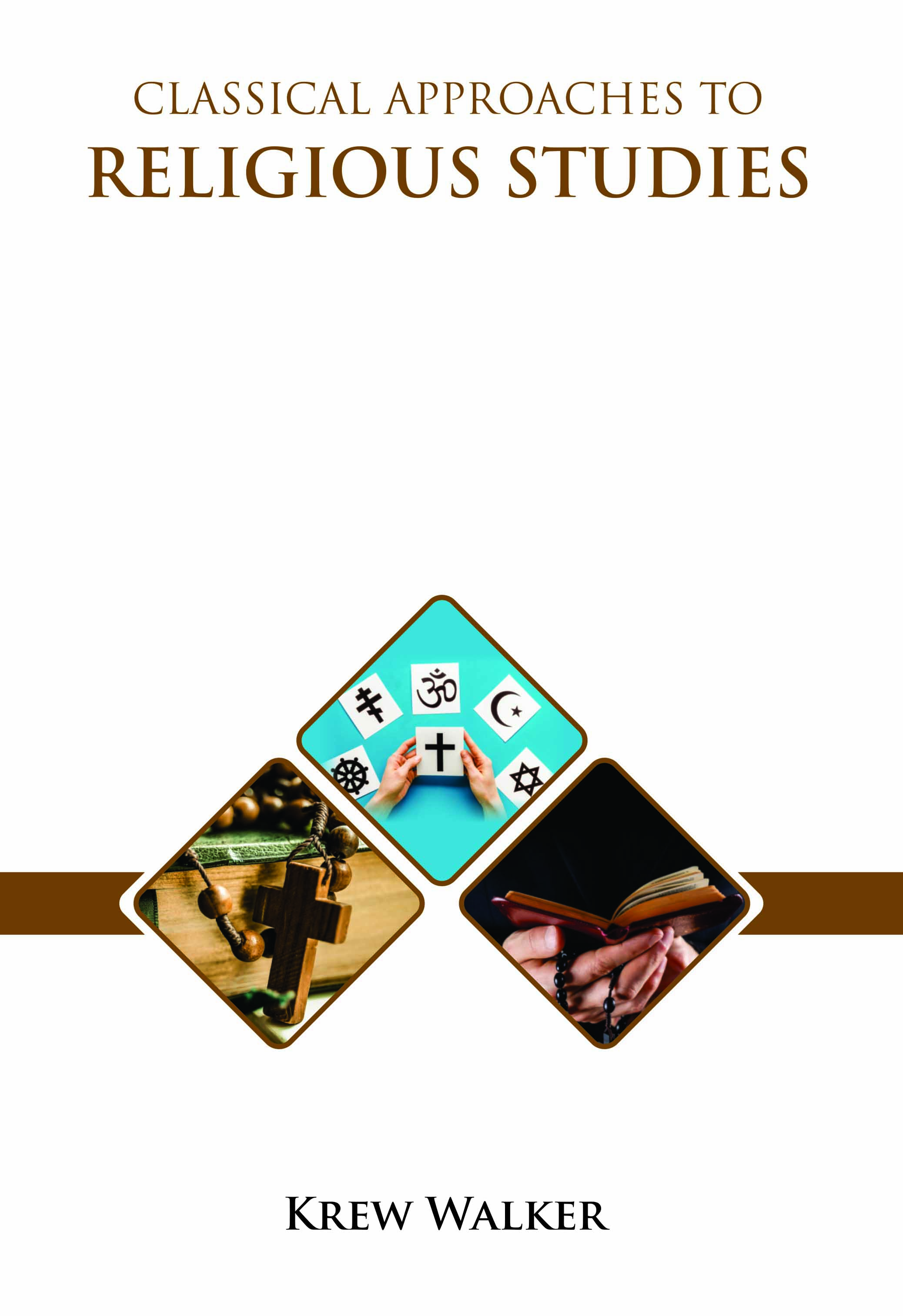 Classical Approaches to Religious Studies