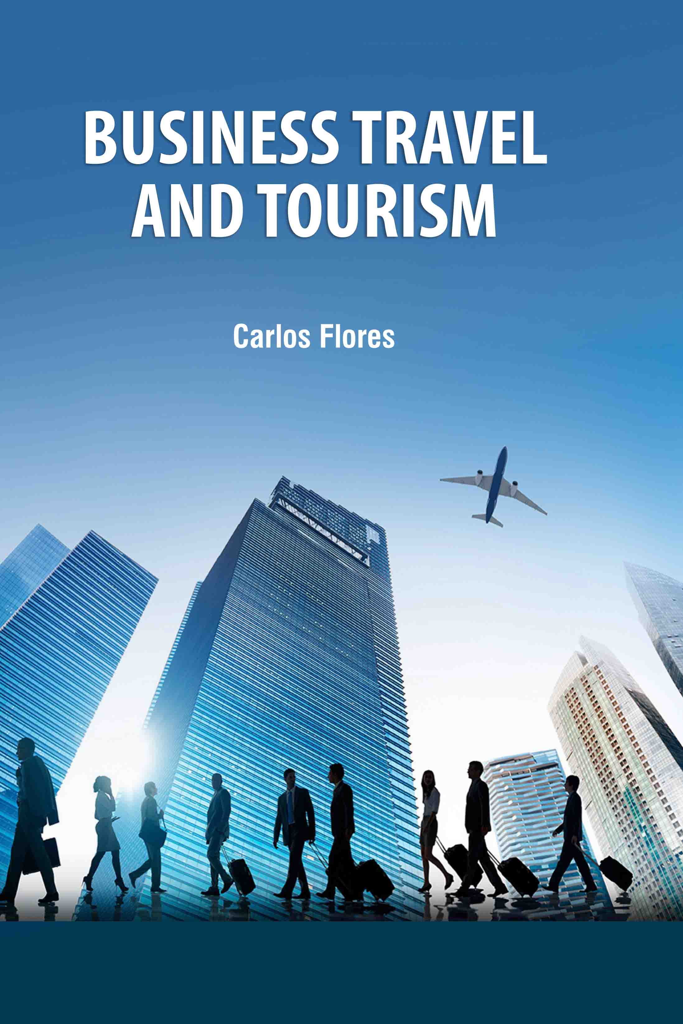 Business Travel and Tourism