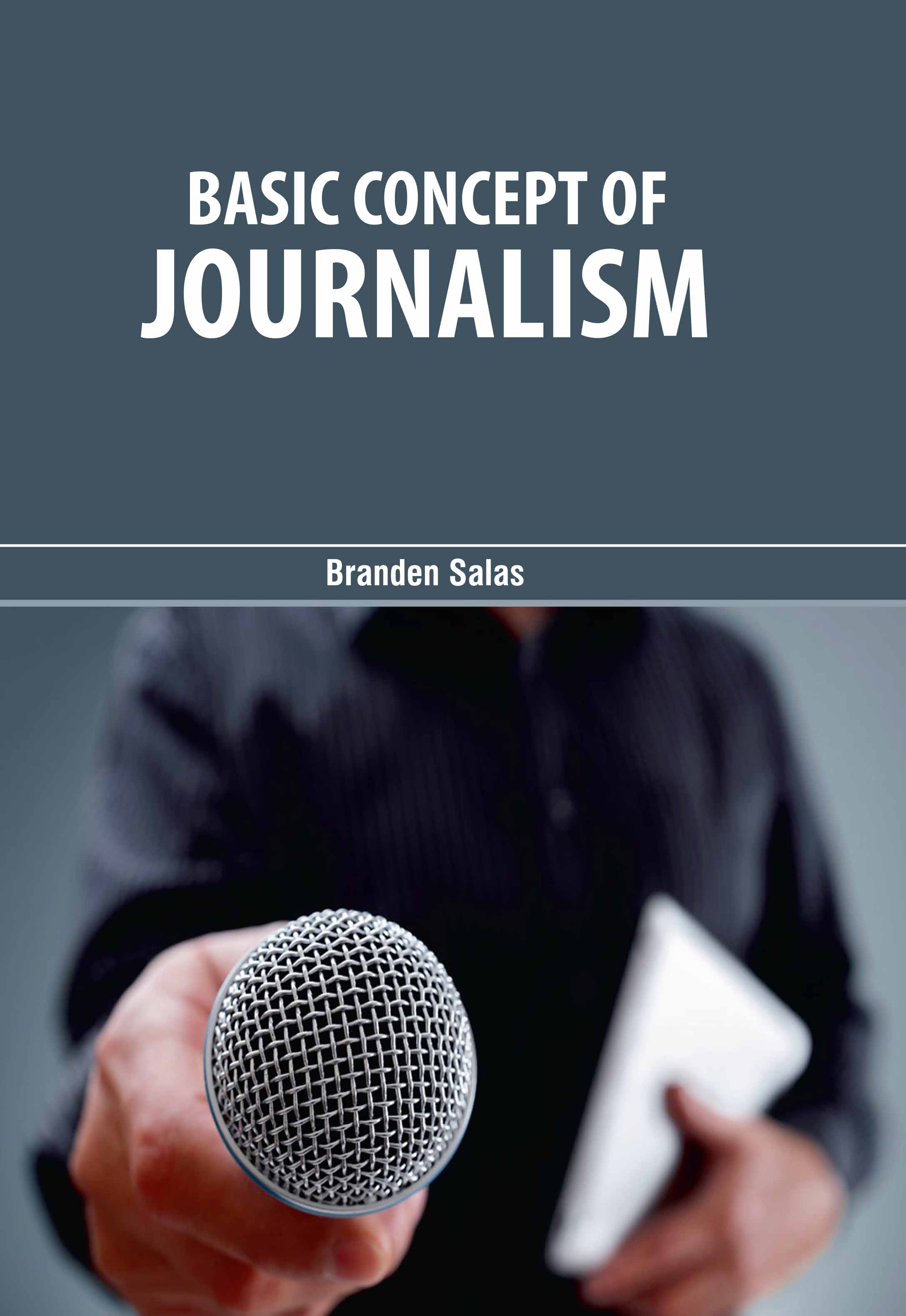 Basic Concept of Journalism