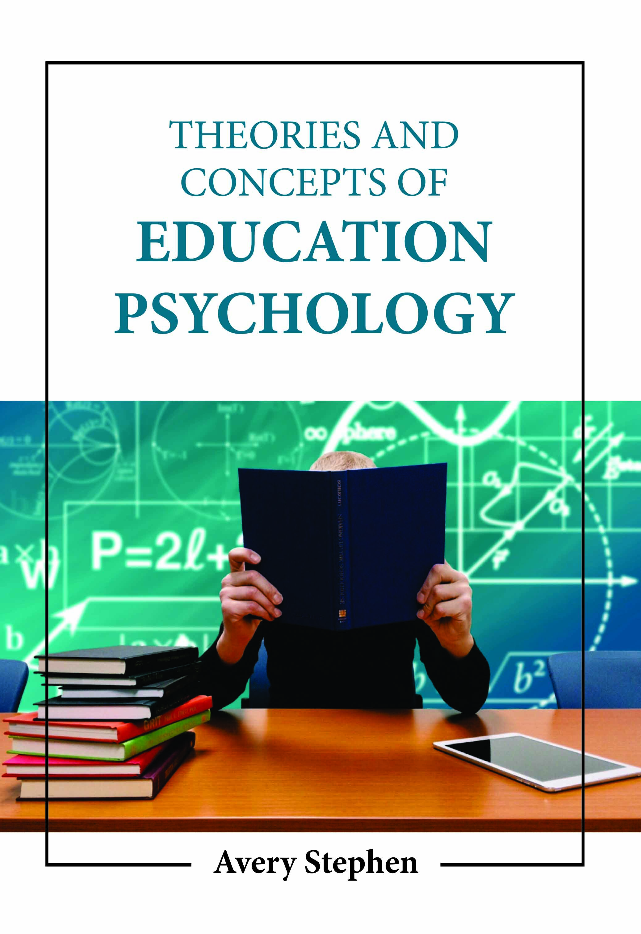 Theories and Concepts of Education Psychology
