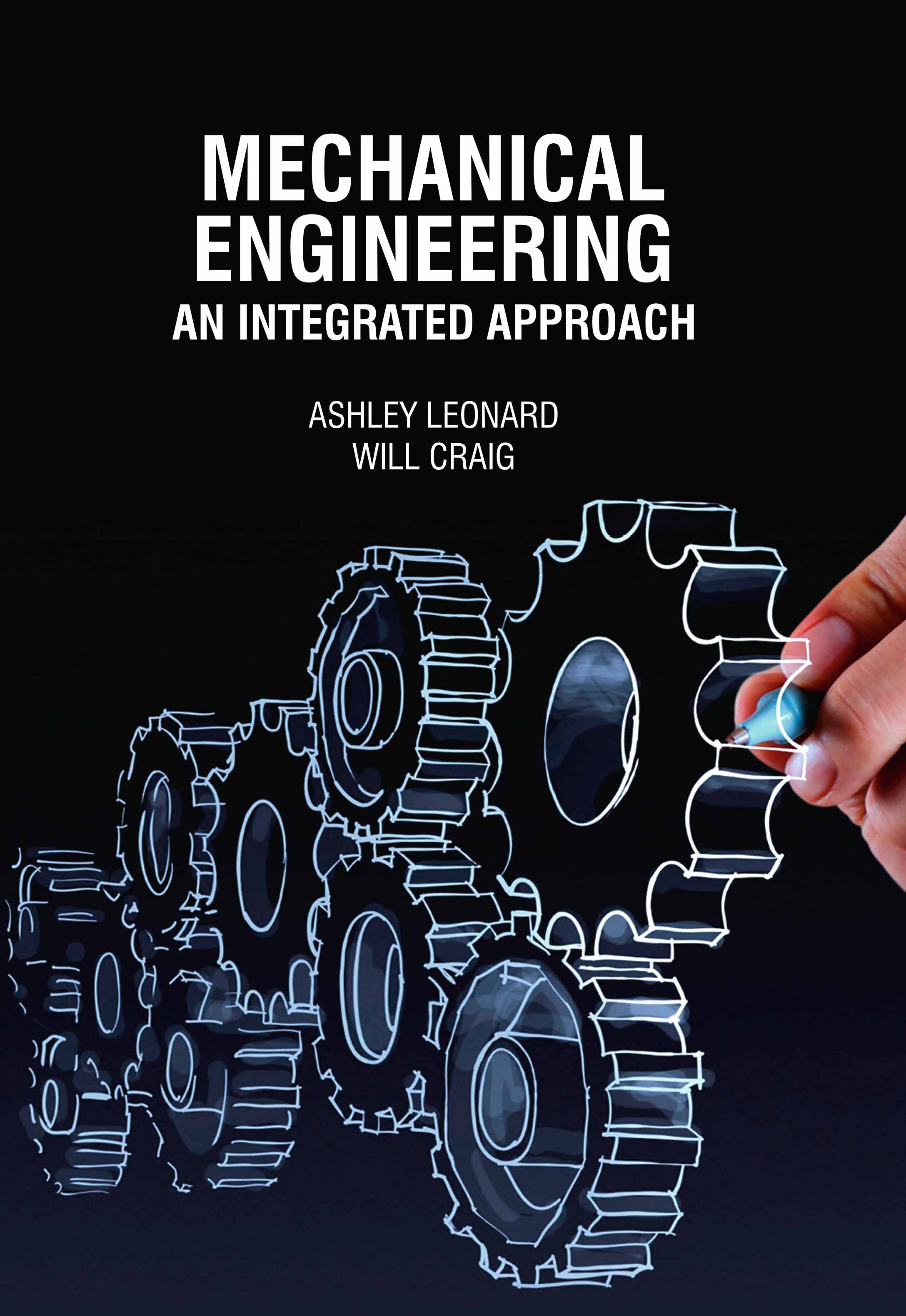 Mechanical Engineering : An Integrated Approach