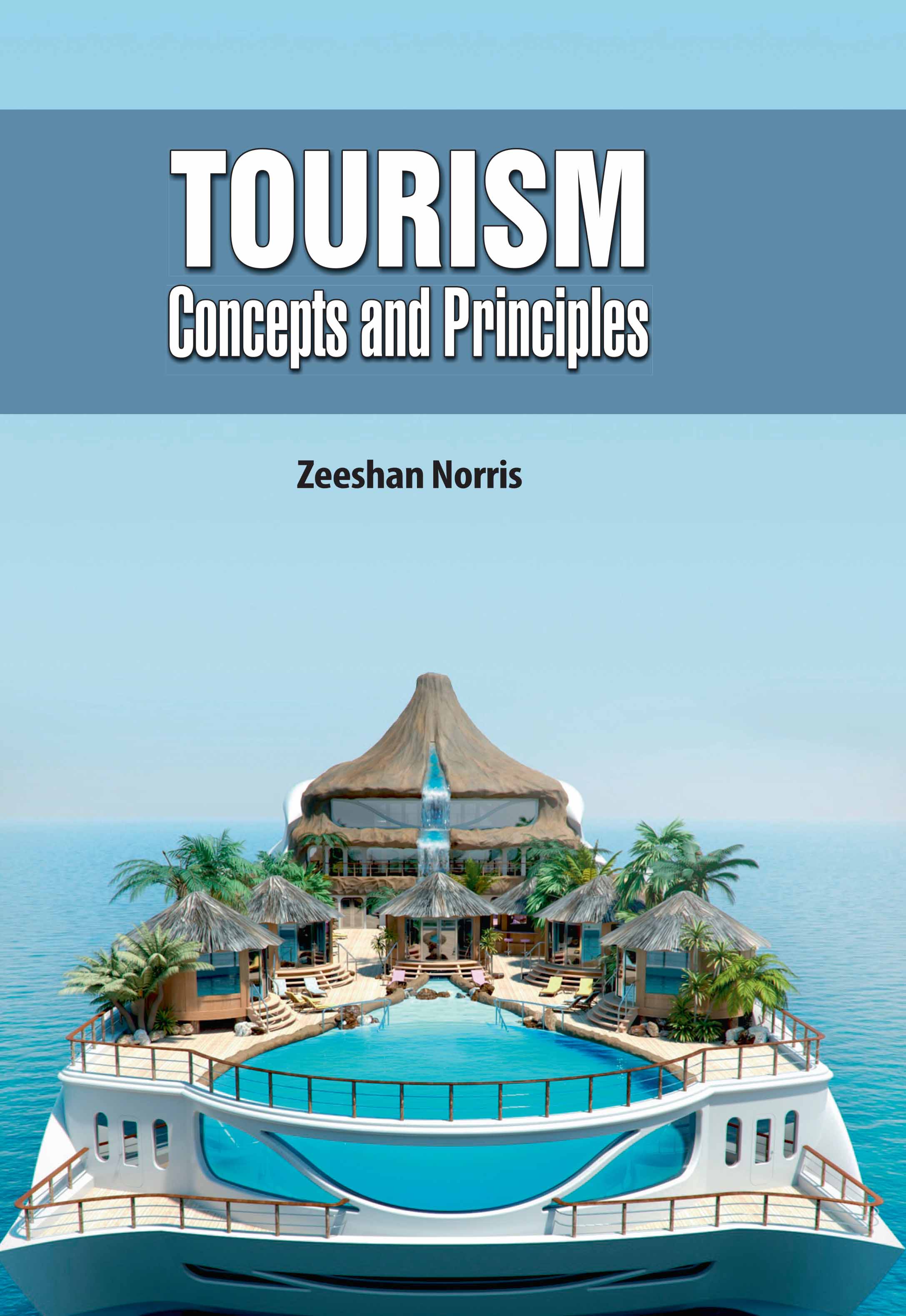 Tourism Concepts and Principles