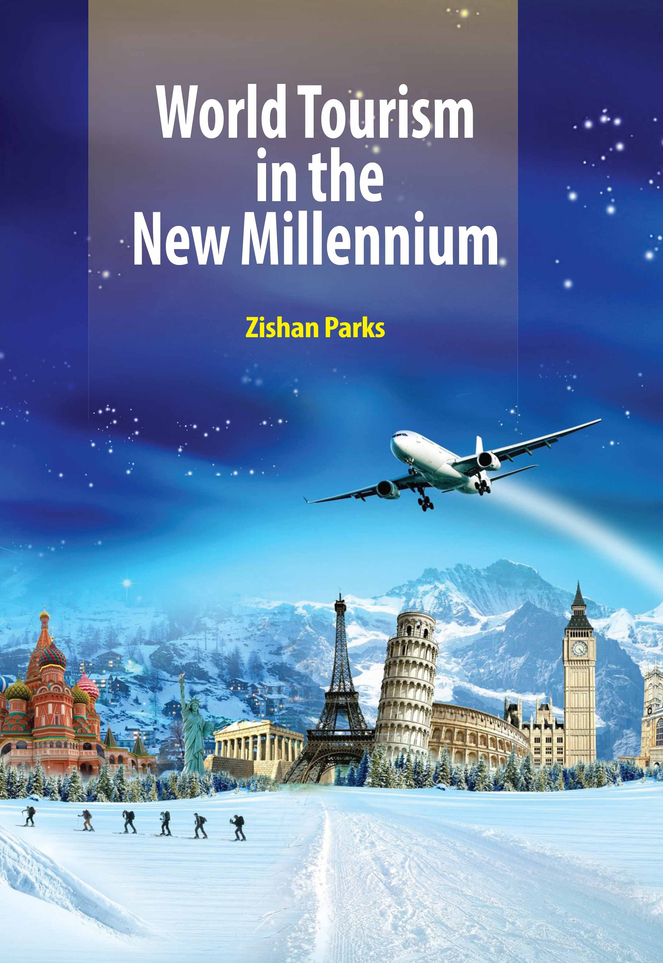 World Tourism in The New Millennium