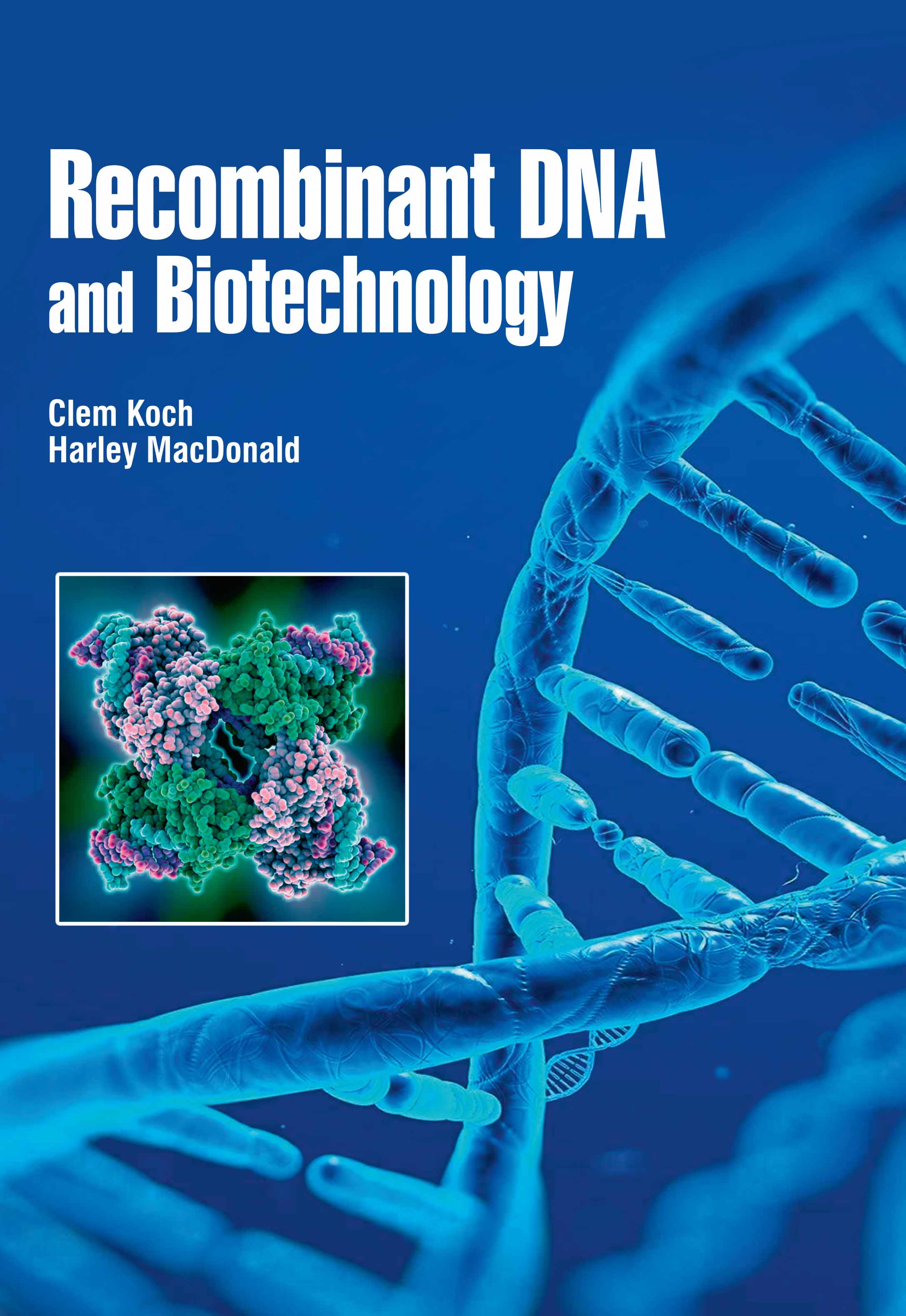 Recombinant Dna and Biotechnology