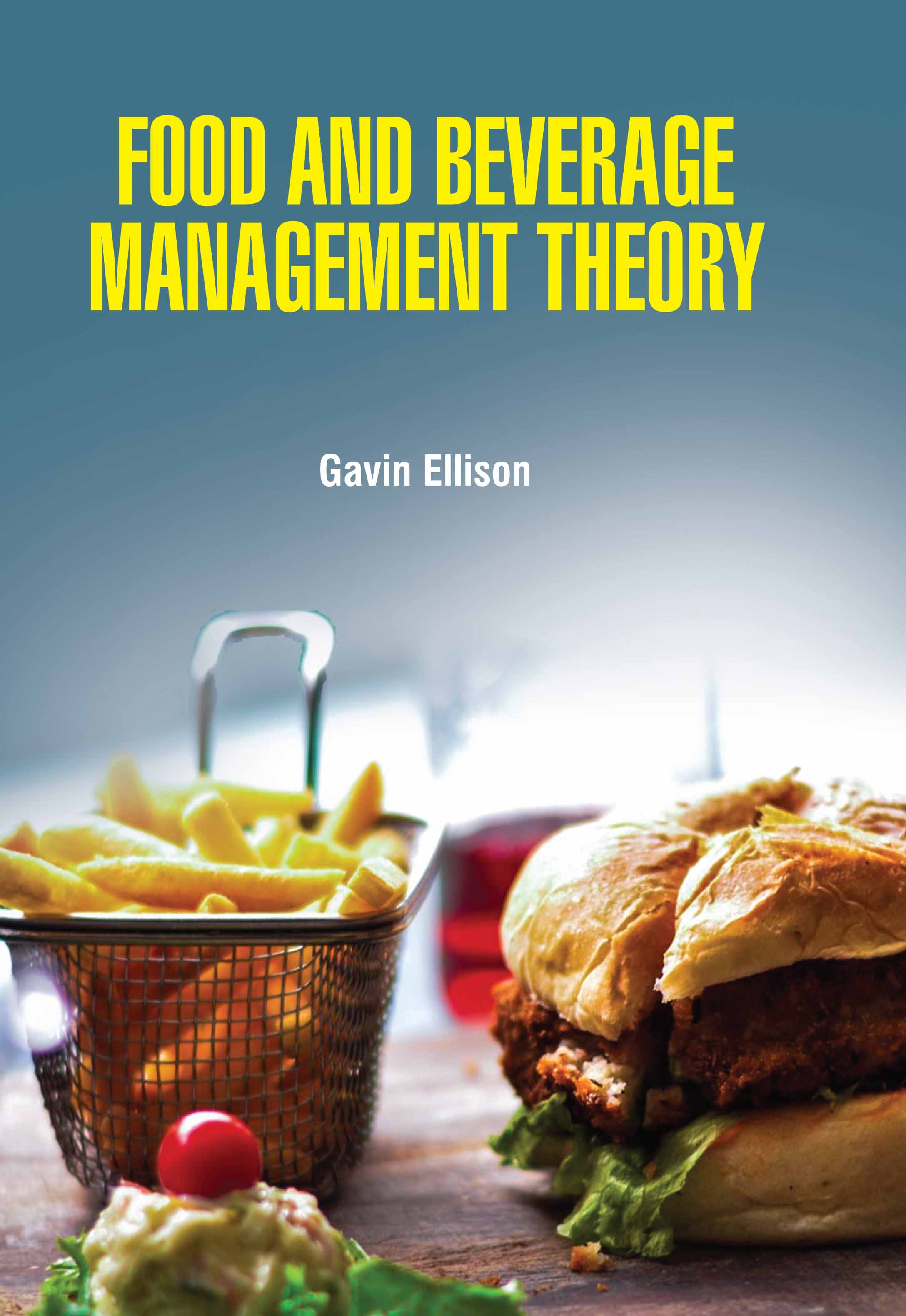 Food and Beverage Management Theory