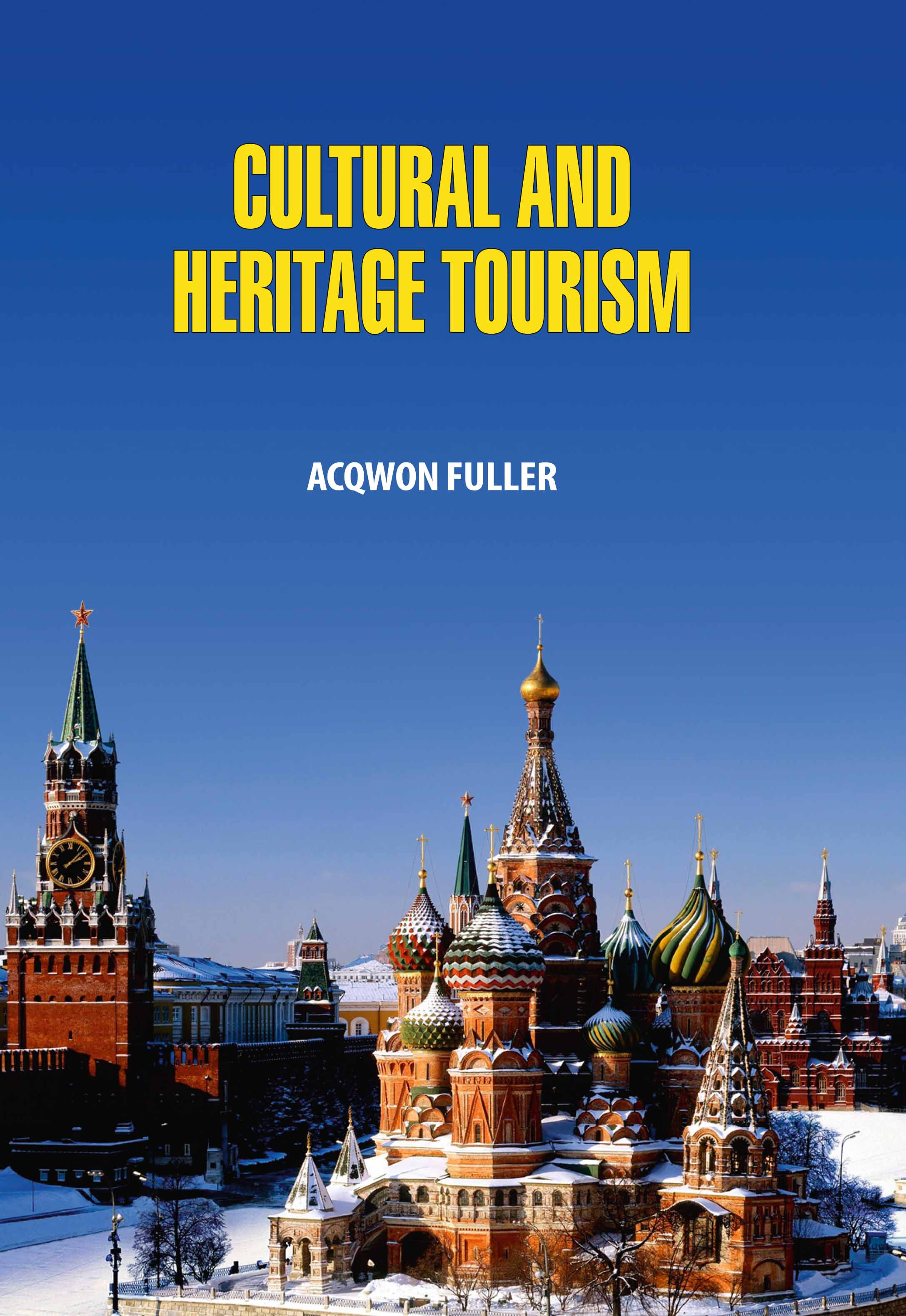 Cultural and Heritage Tourism
