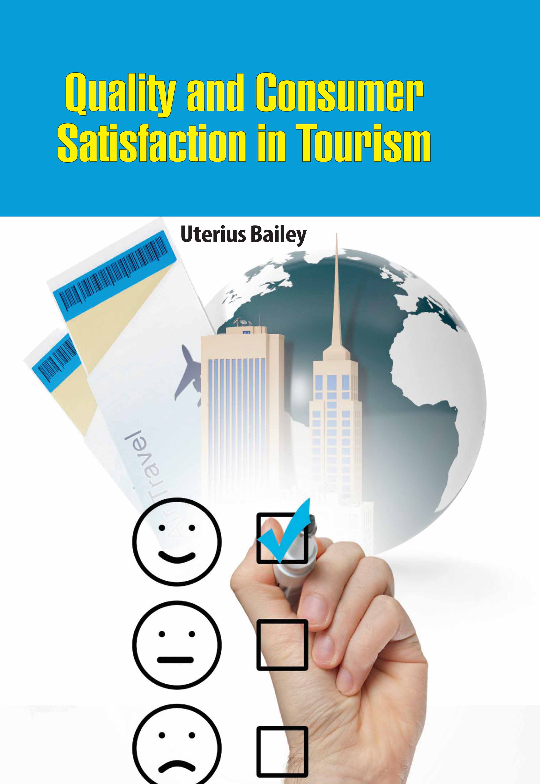 Quality & Consumer Satisfaction in Tourism