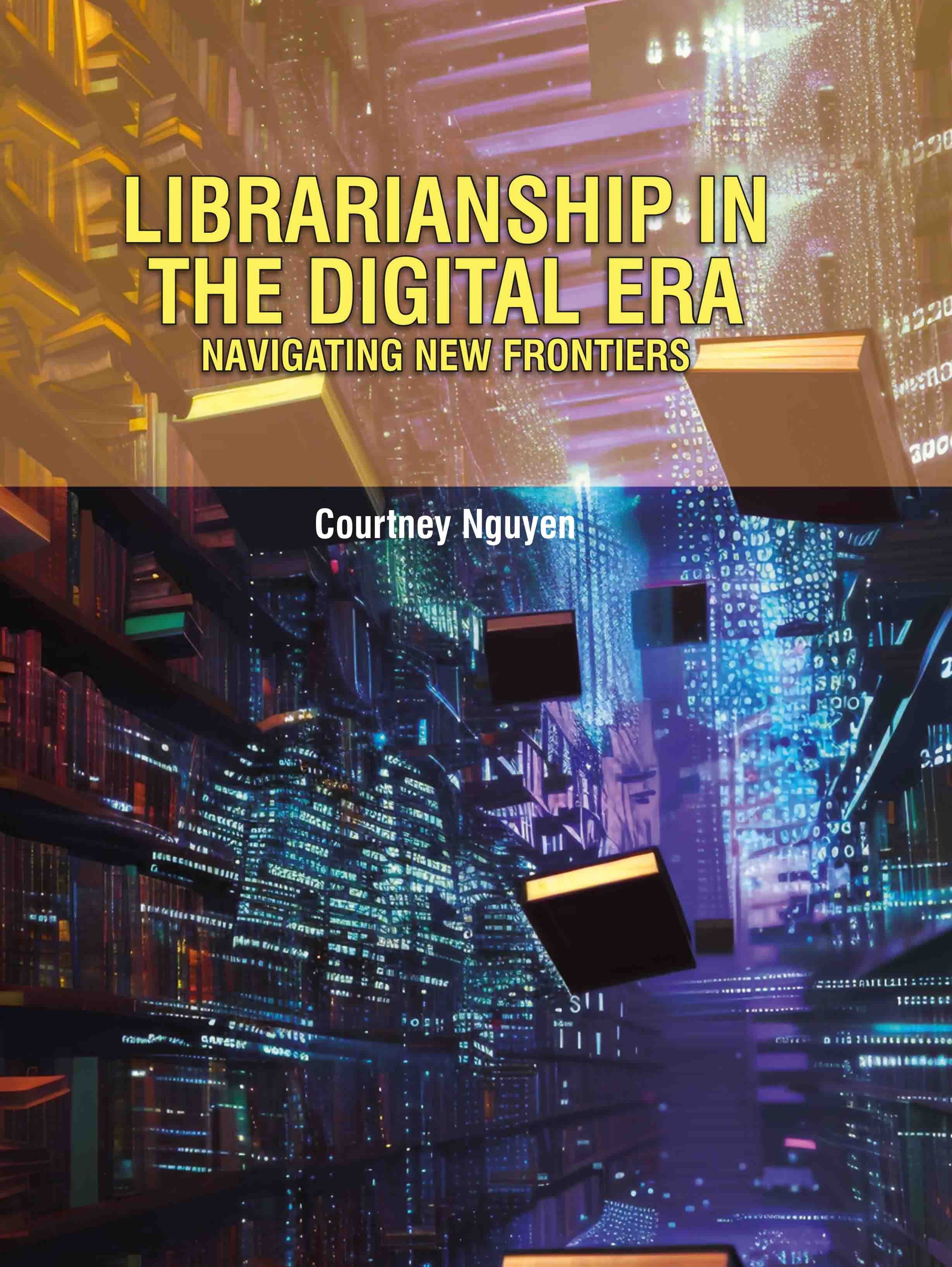Librarianship in The Digital Era: Navigating New Frontiers
