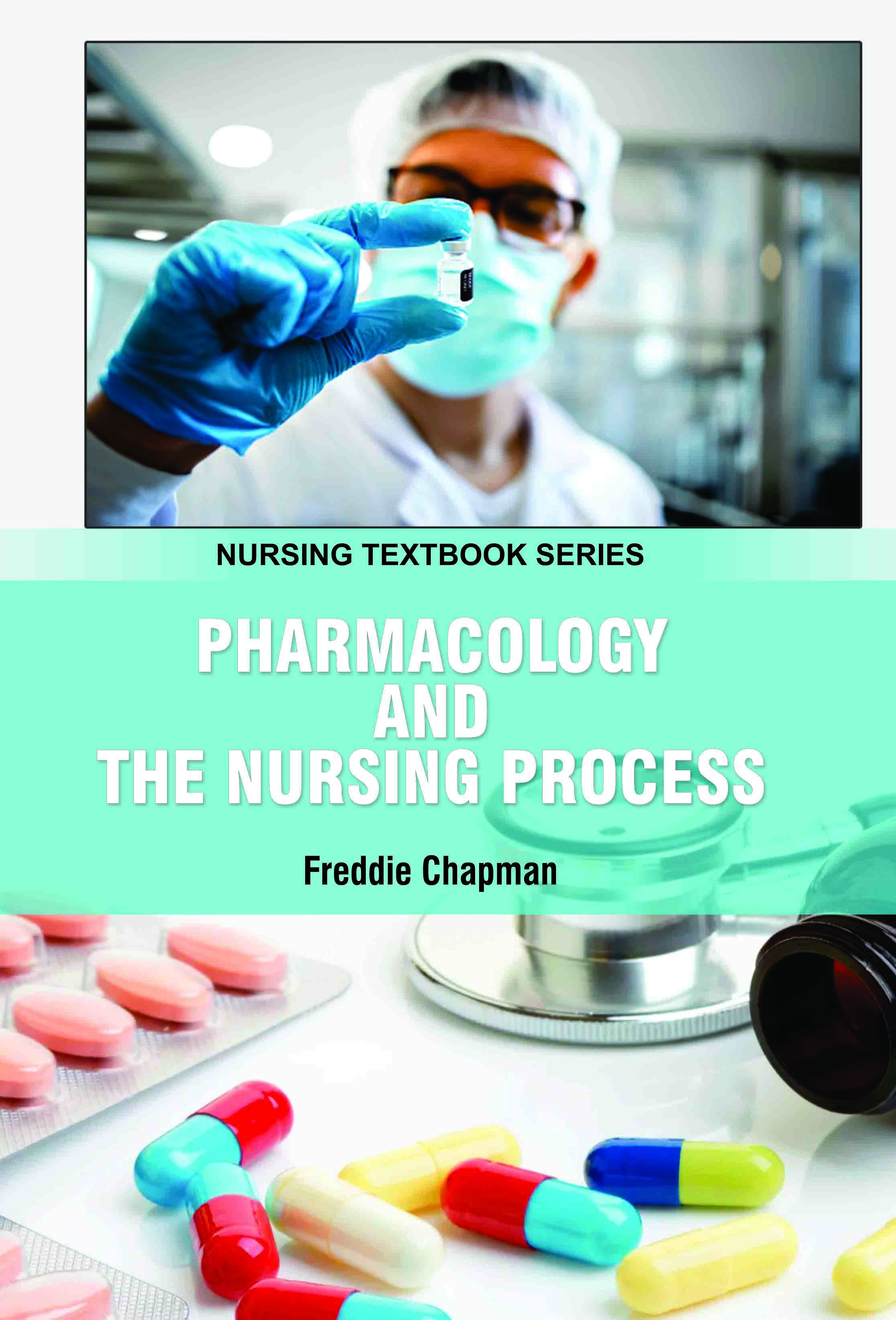 Pharmacology & The Nursing Process
