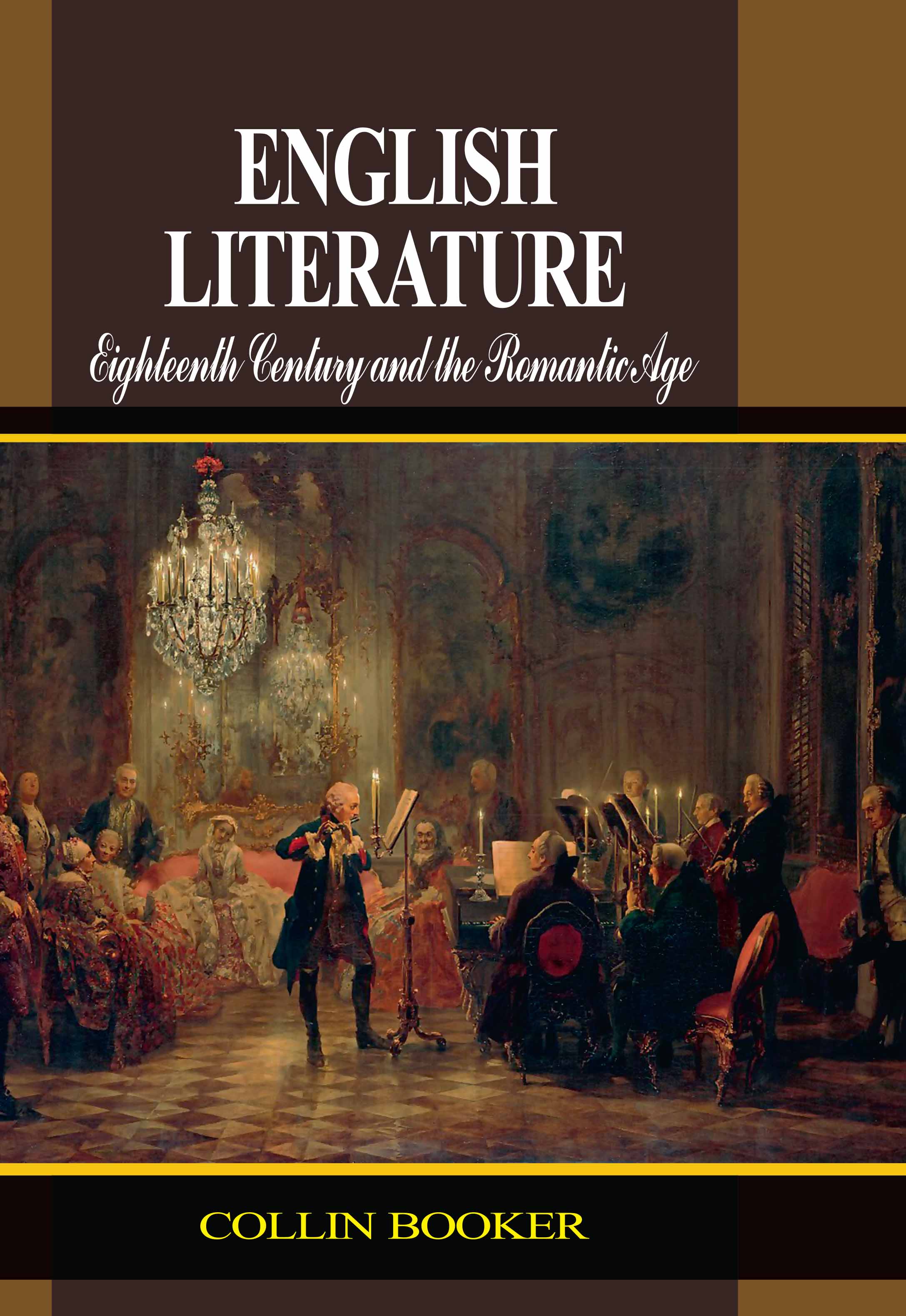 English Literature : Eighteenth Century and The Romantic Age