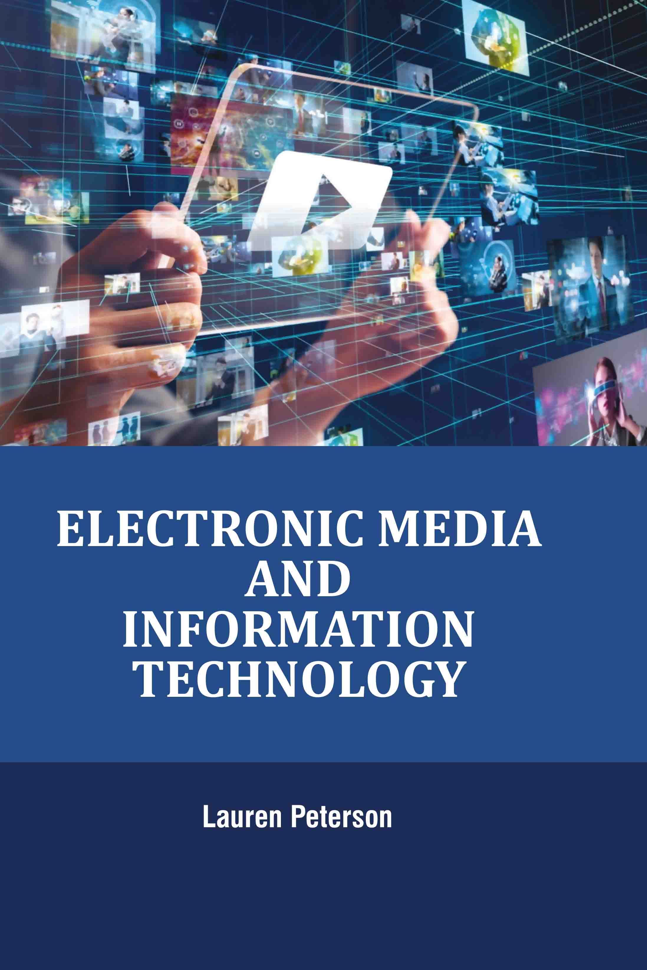 Electronic Media and Information Technology