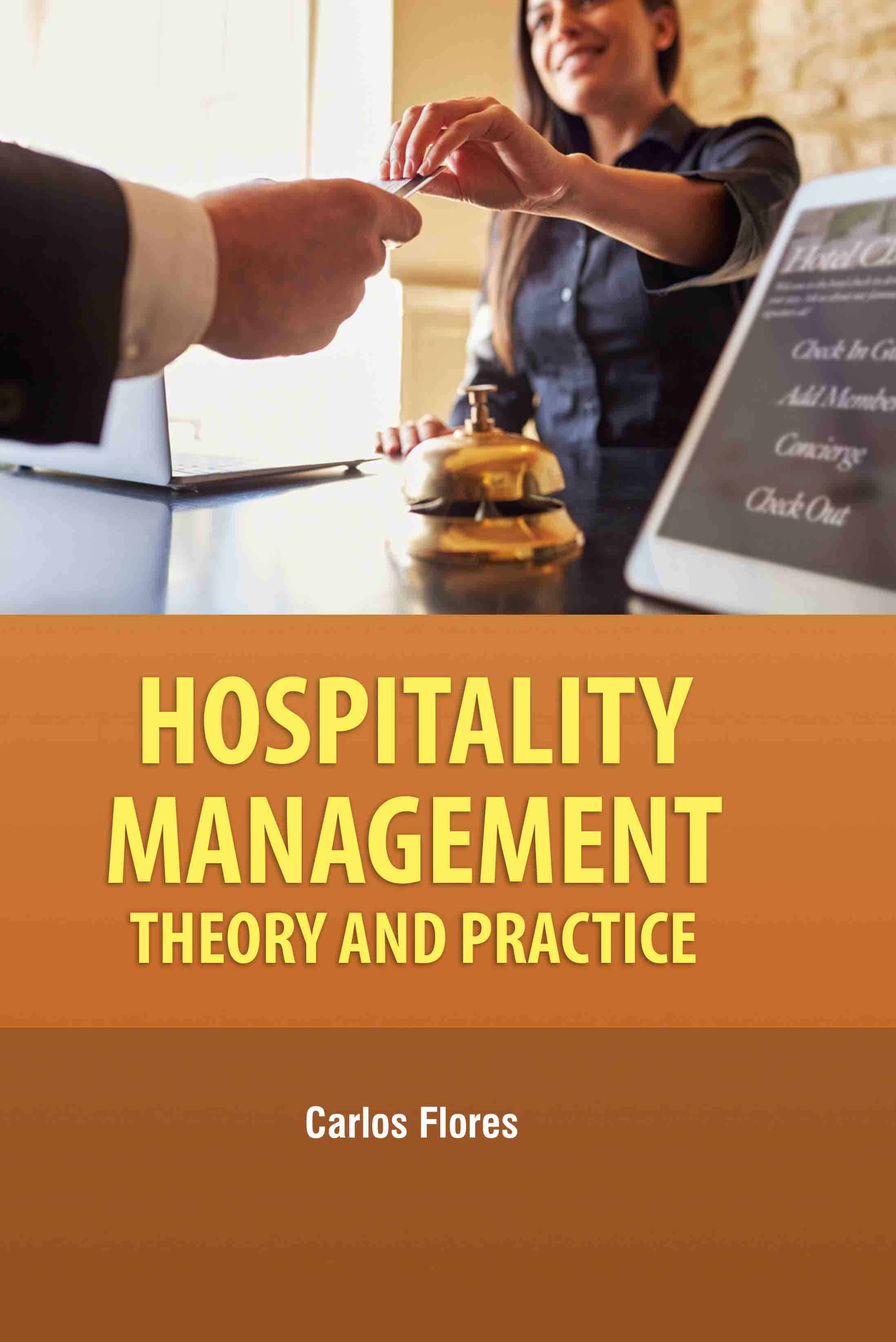 Hospitality Management: Theory and Practice