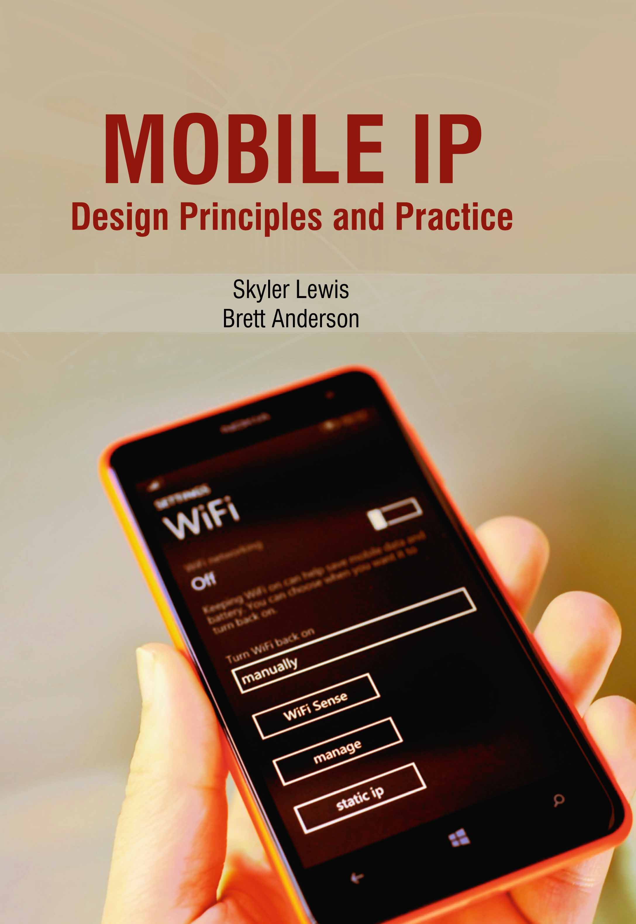 Mobile Ip : Design Principles and Practice