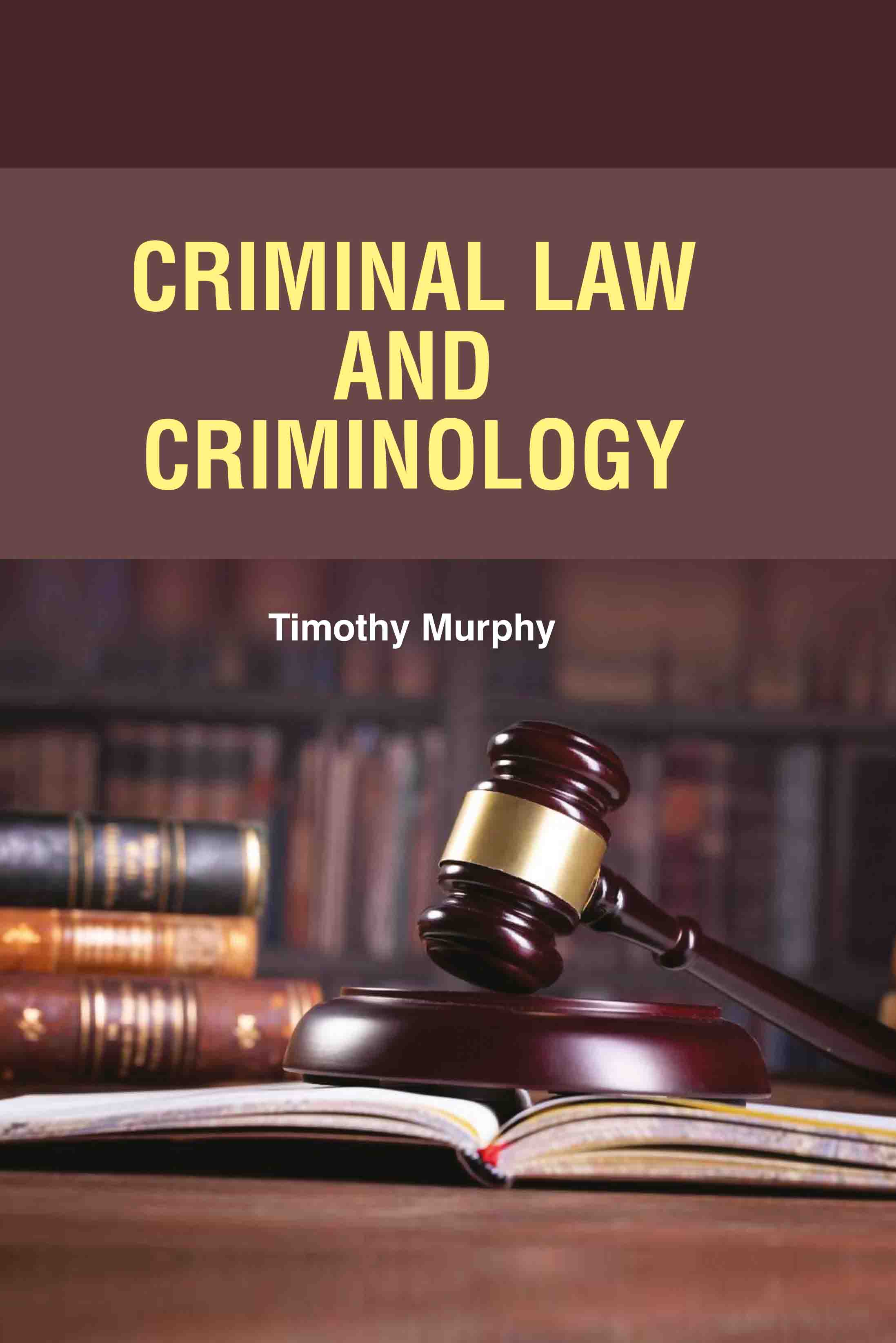 Criminal Law and Criminology