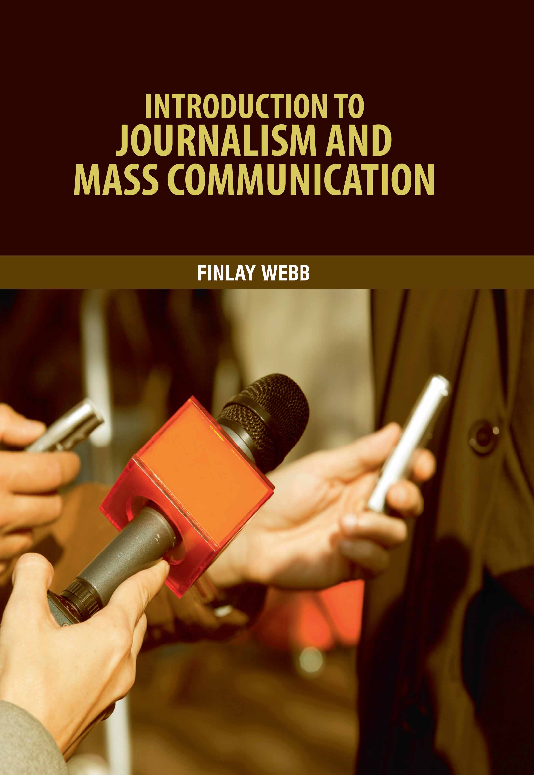 Introduction to Journalism and Mass Communication