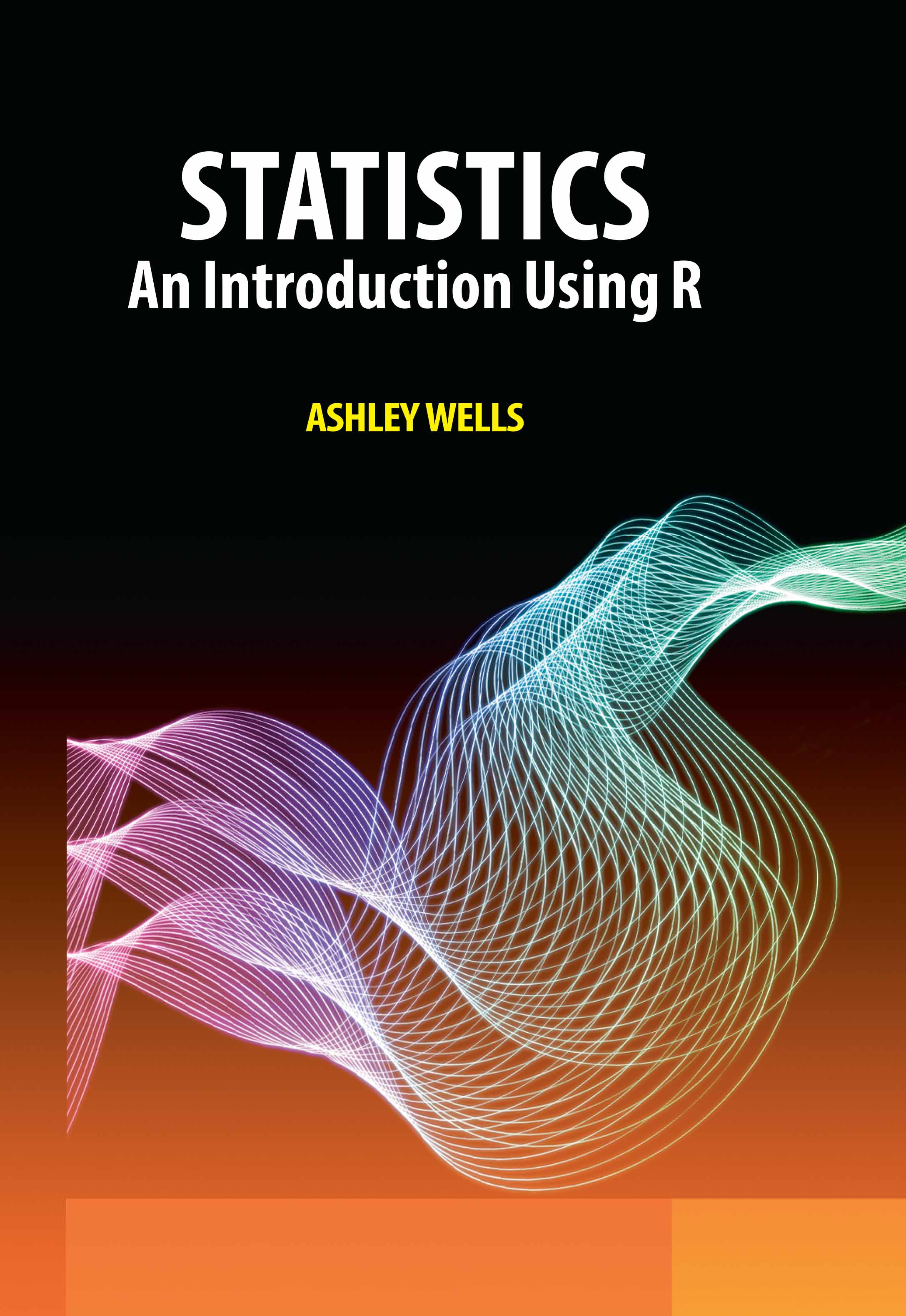 Statistics: An Introduction Using R